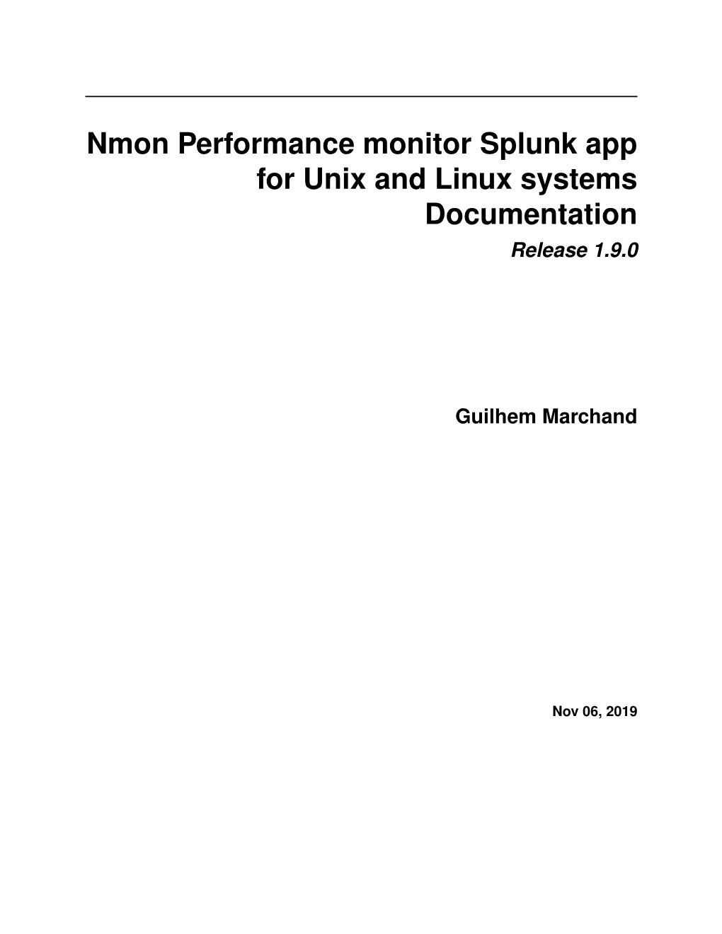 Nmon Performance Monitor Splunk App for Unix and Linux Systems Documentation Release 1.9.0