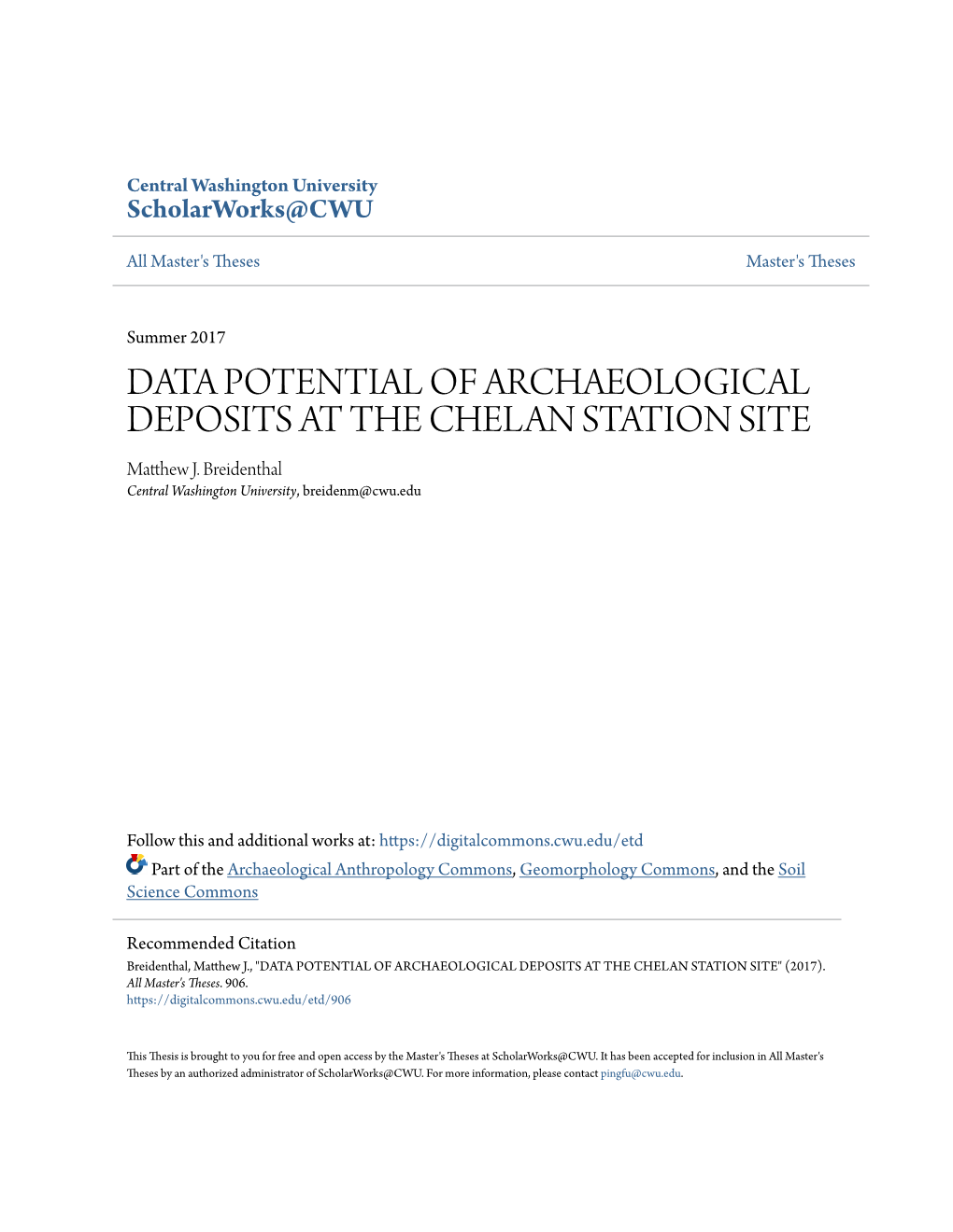 DATA POTENTIAL of ARCHAEOLOGICAL DEPOSITS at the CHELAN STATION SITE Matthew .J Breidenthal Central Washington University, Breidenm@Cwu.Edu