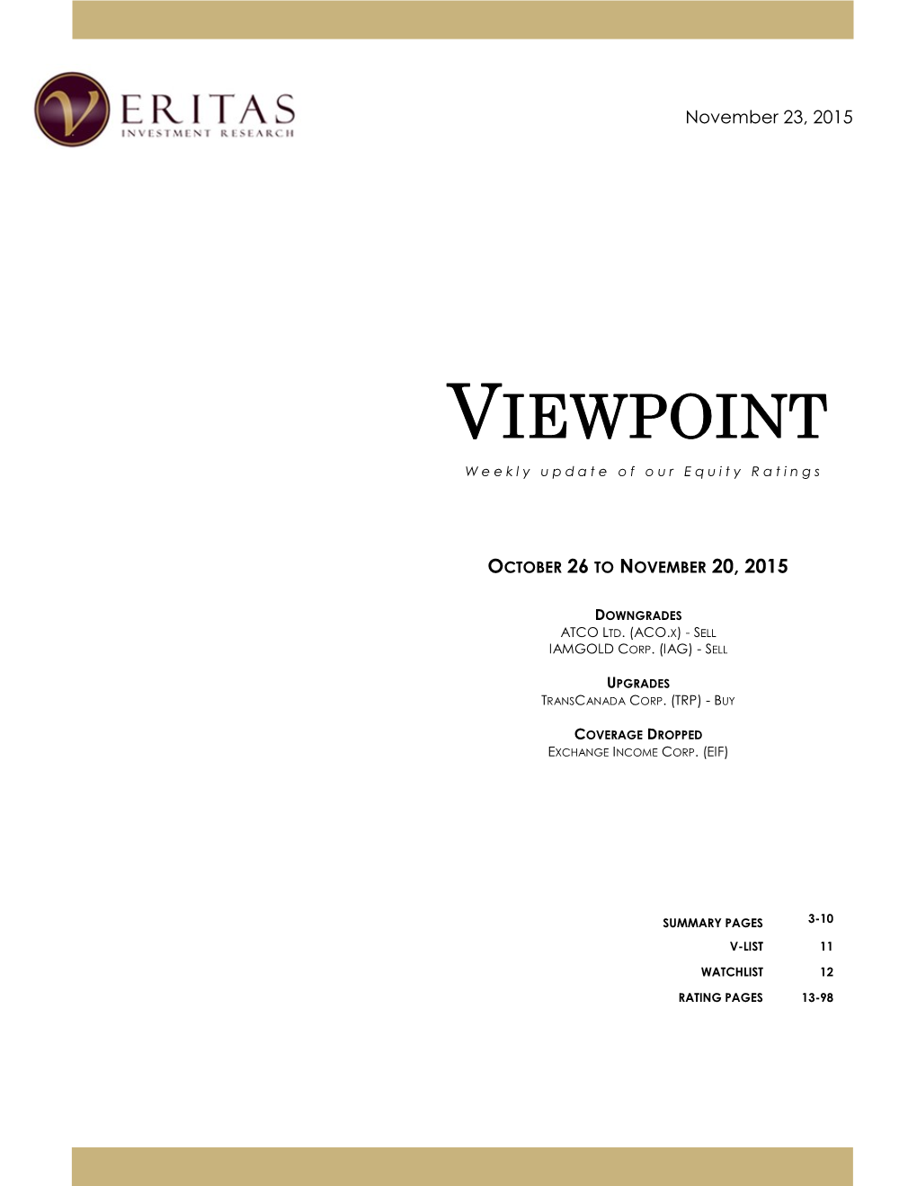 VIEWPOINT Weekly Update of Our Equity Ratings