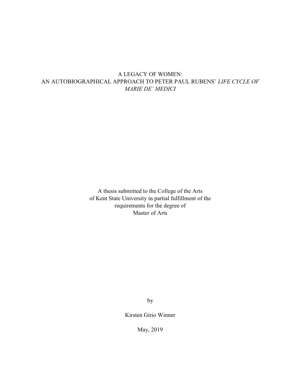 A Legacy of Women: an Autobiographical Approach to Peter Paul Rubens’ Life Cycle of Marie De’ Medici