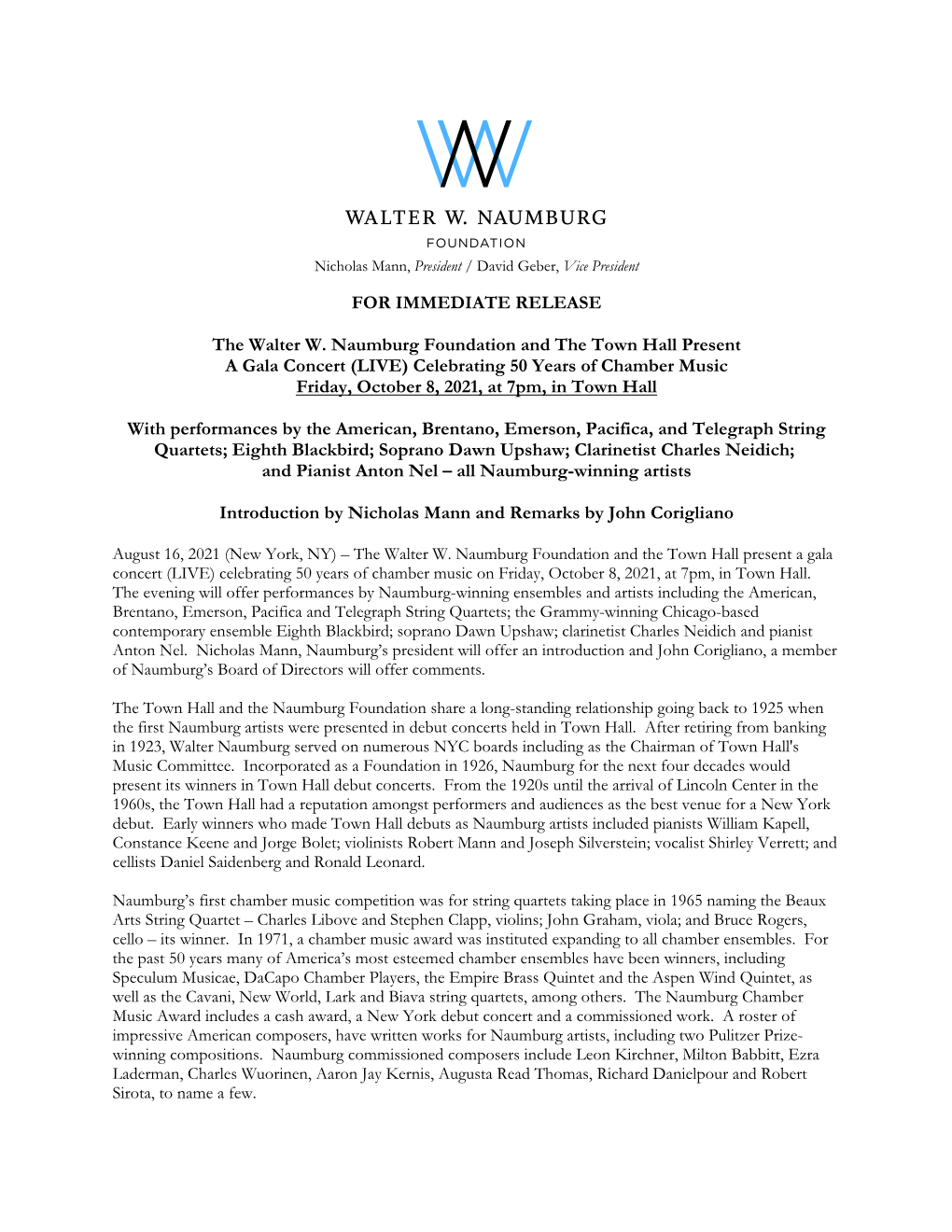 FOR IMMEDIATE RELEASE the Walter W. Naumburg Foundation