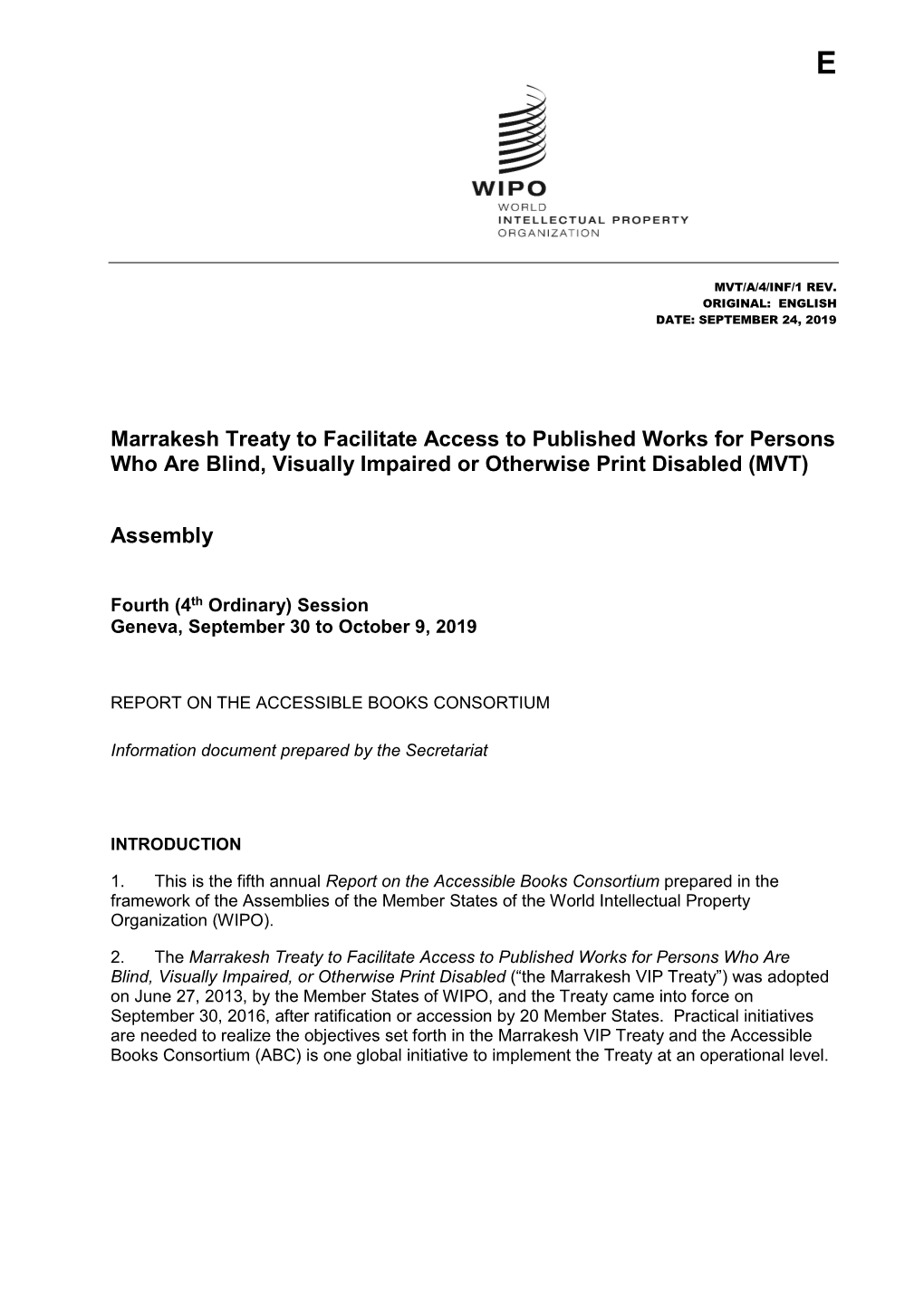 Marrakesh Treaty to Facilitate Access to Published Works for Persons Who Are Blind, Visually Impaired Or Otherwise Print Disabled (MVT)