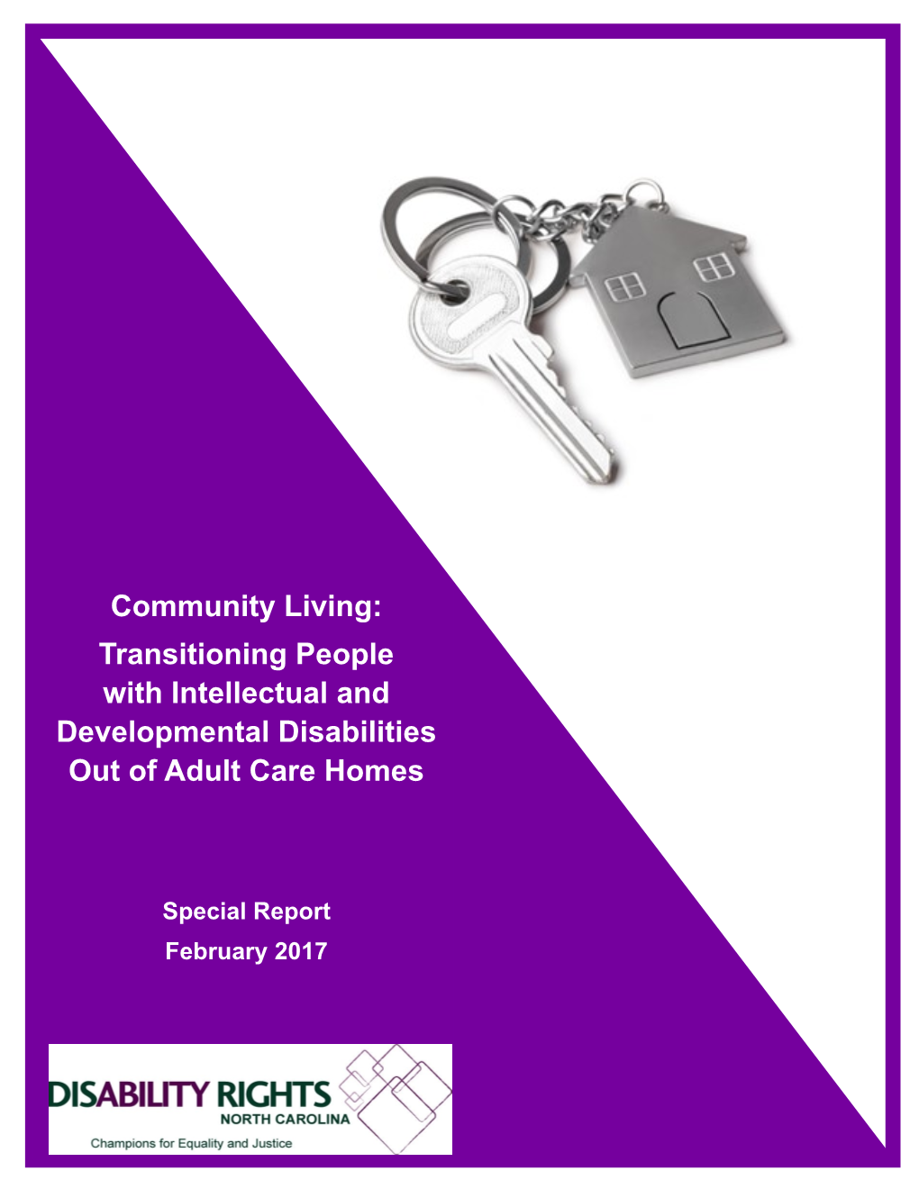 Community Living: Transitioning People with Intellectual and Developmental Disabilities out of Adult Care Homes