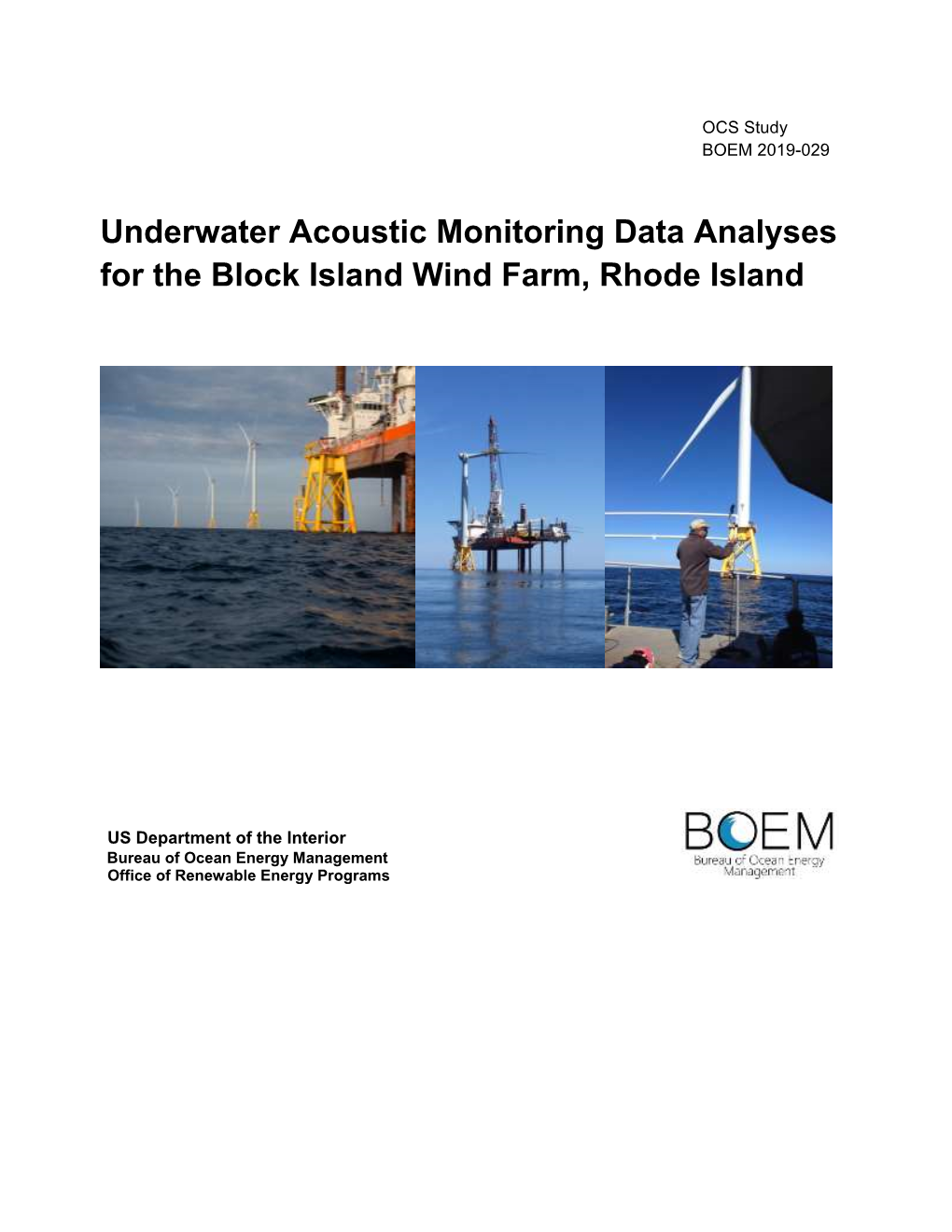 Underwater Acoustic Monitoring Data Analyses for the Block Island Wind Farm, Rhode Island