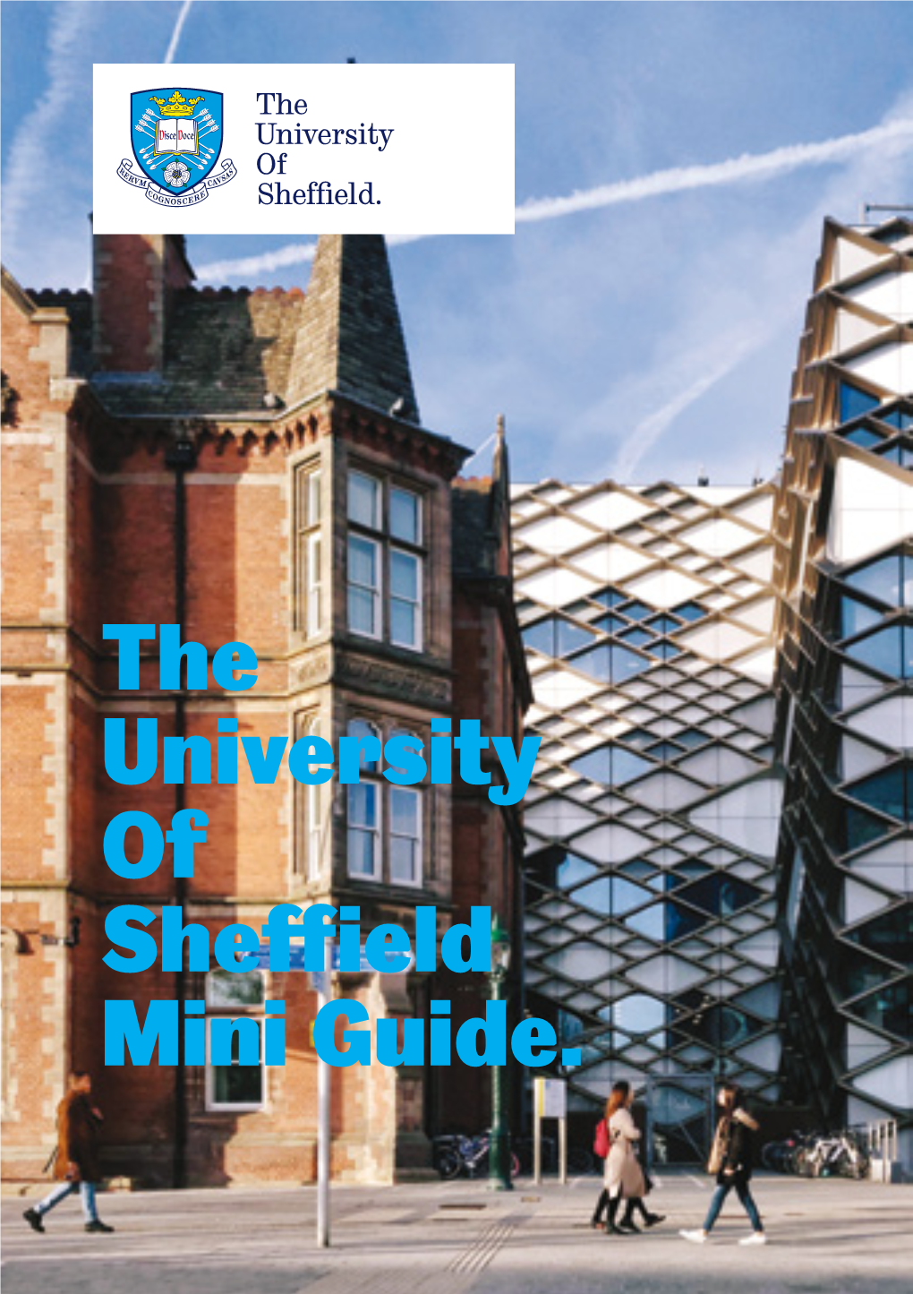 The University of Sheffield Mini Guide