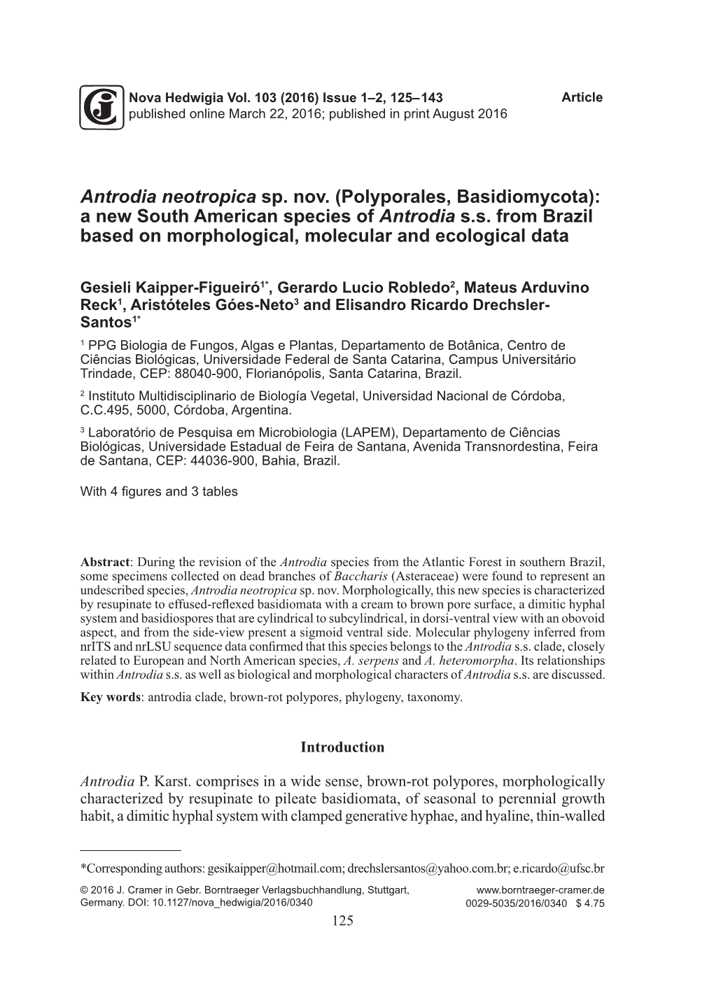 Antrodia Neotropica Sp. Nov. (Polyporales, Basidiomycota): a New South American Species of Antrodia S.S