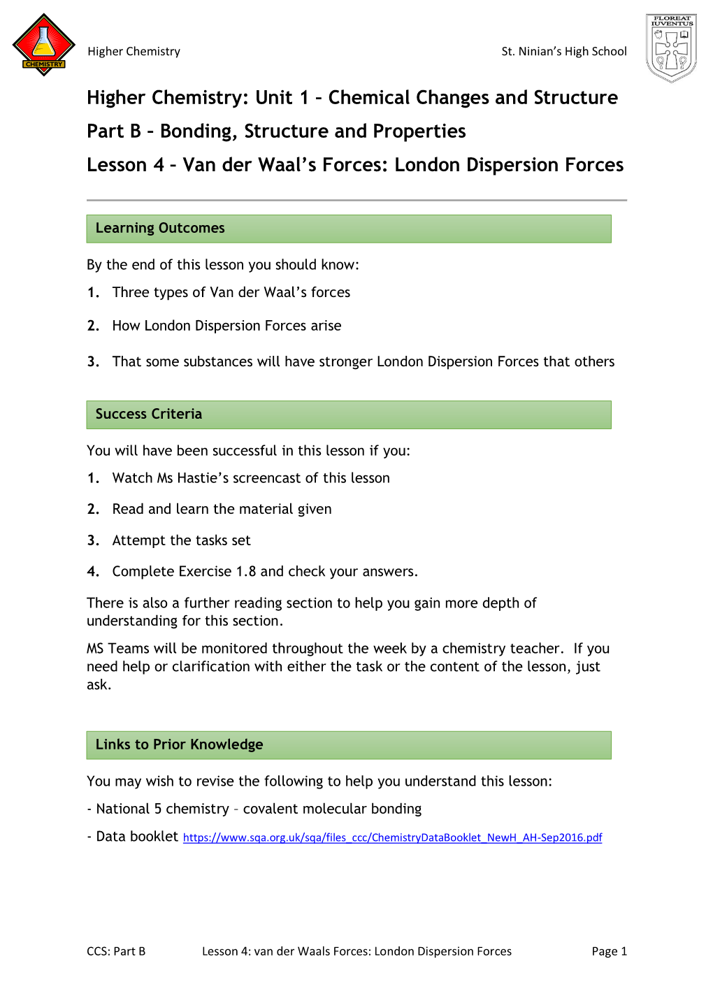 Bonding, Structure and Properties Lesson 4 – Van Der Waal's Forces