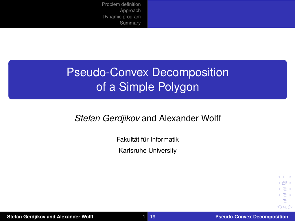 Pseudo-Convex Decomposition of a Simple Polygon