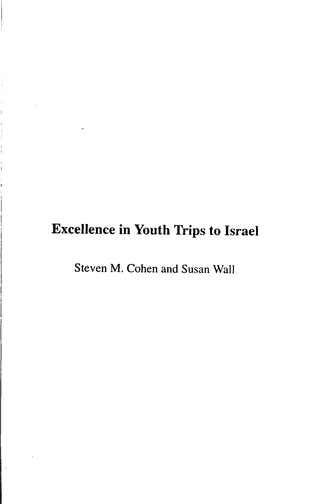 Excellence in Youth Trips to Israel .BOUT the AUTHOR Hes Philosophy of Education and Jewish