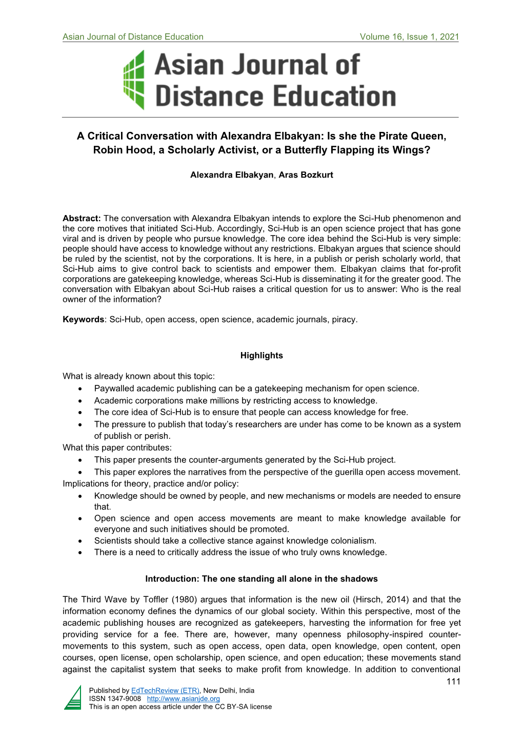 A Critical Conversation with Alexandra Elbakyan: Is She the Pirate Queen, Robin Hood, a Scholarly Activist, Or a Butterfly Flapping Its Wings?