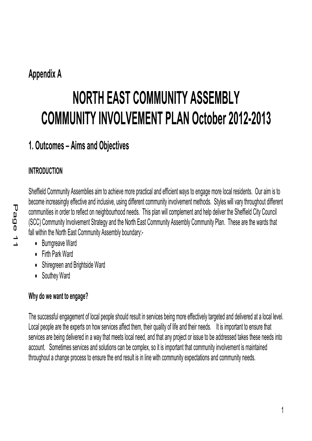 NORTH EAST COMMUNITY ASSEMBLY COMMUNITY INVOLVEMENT PLAN October 2012-2013