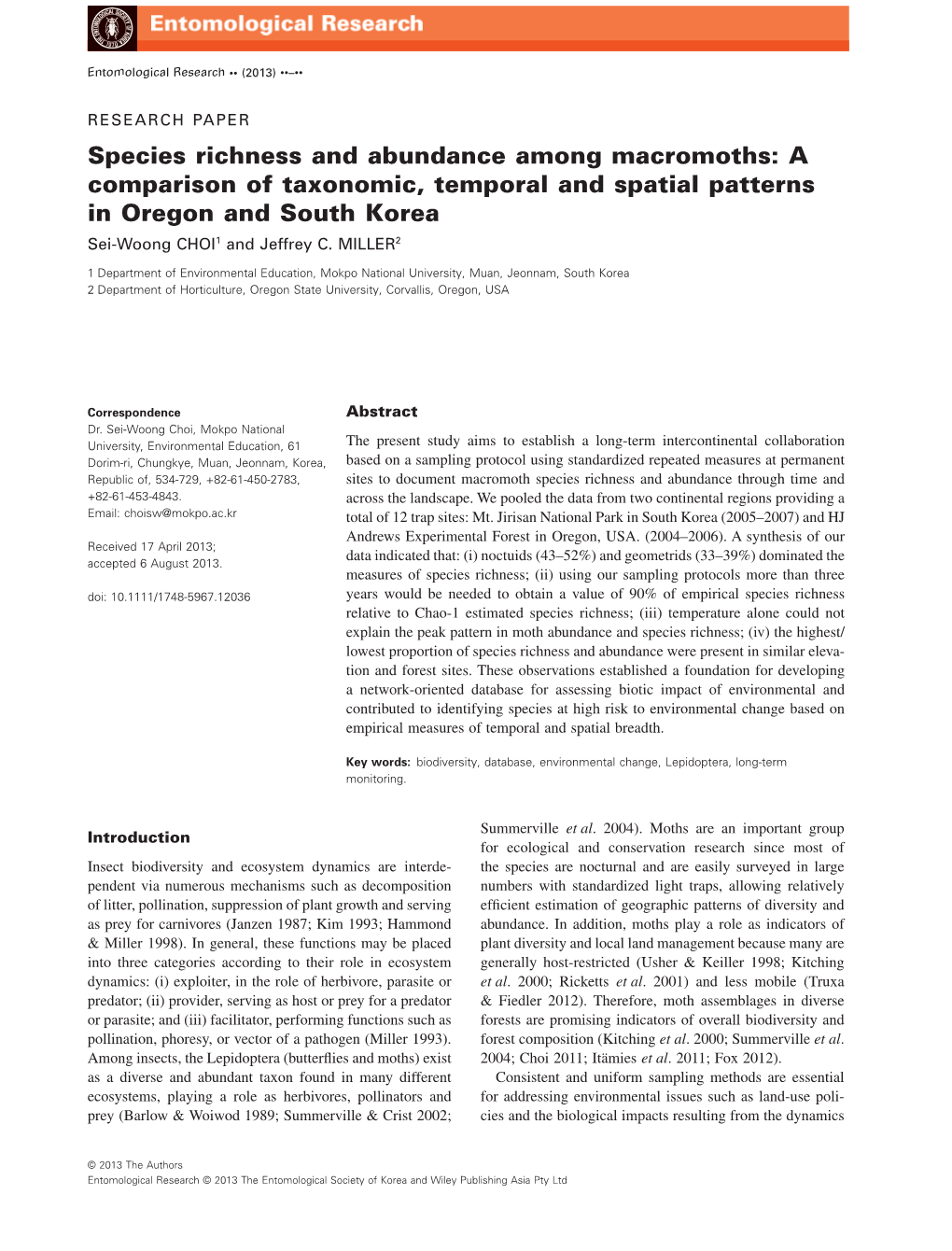 Species Richness and Abundance Among Macromoths: a Comparison of Taxonomic, Temporal and Spatial Patterns in Oregon and South Korea Sei-Woong CHOI1 and Jeffrey C