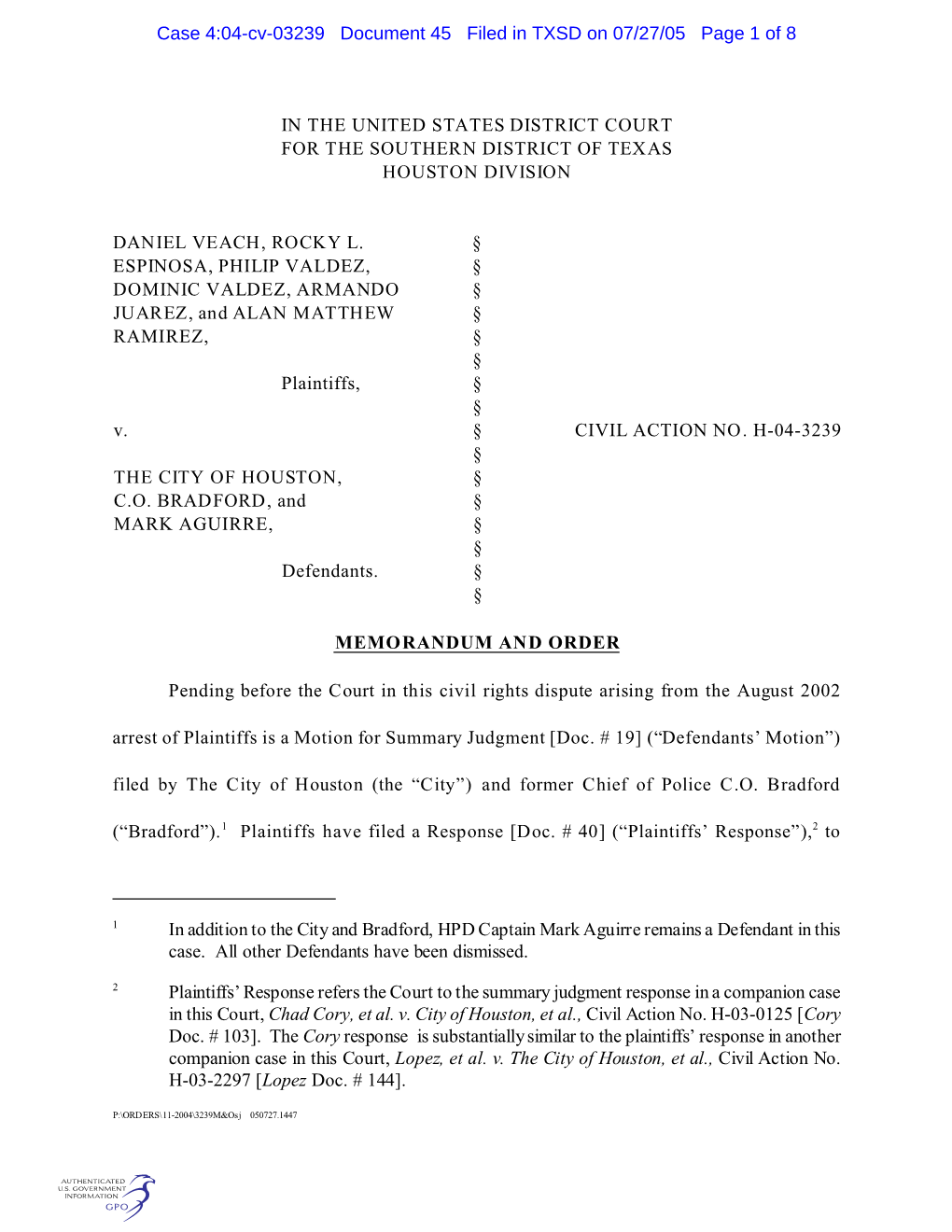 In Addition to the City and Bradford, HPD Captain Mark Aguirre Remains a Defendant in This Case