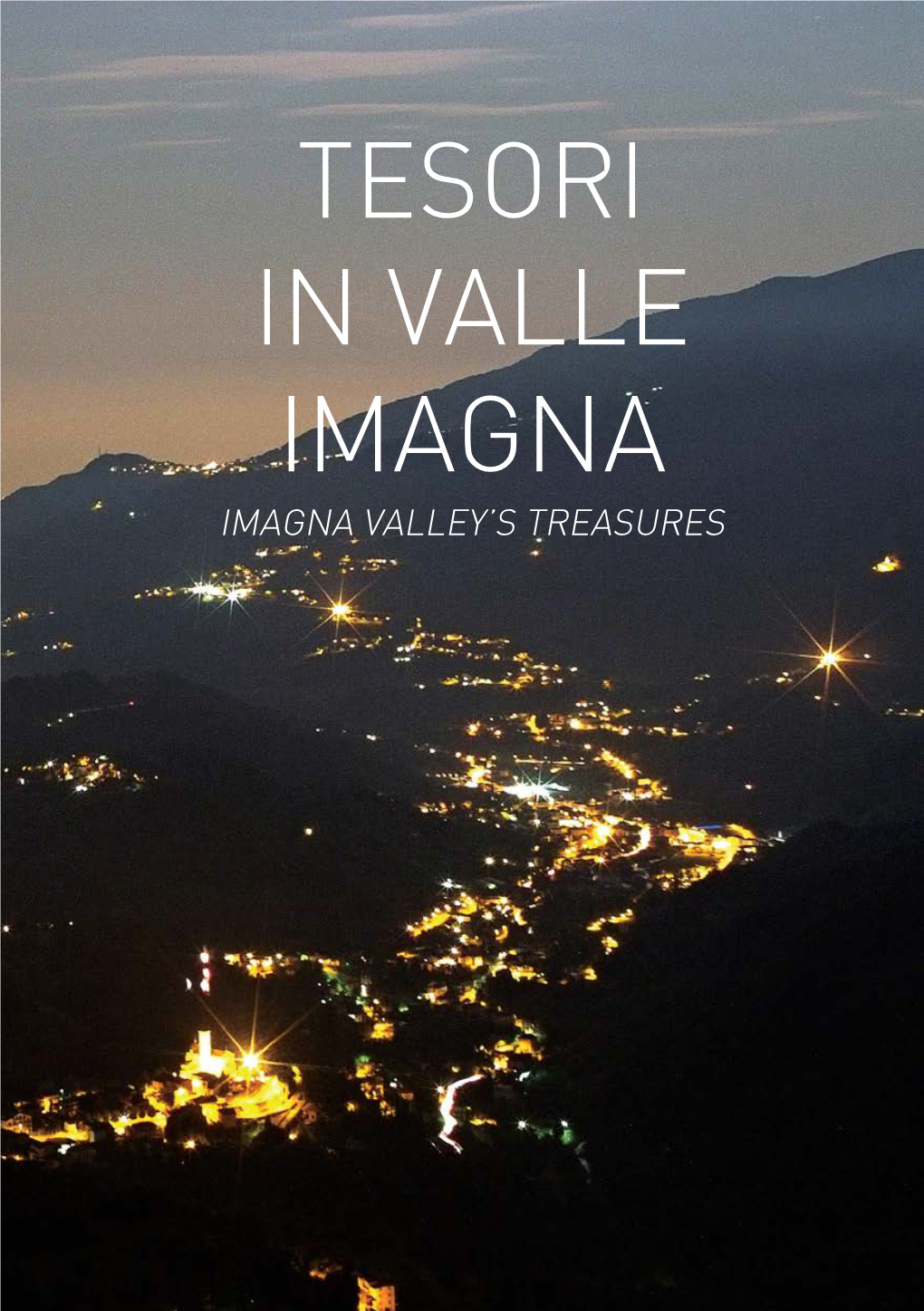 Tesori in Valle Imagna Imagna Valley’S Treasures Comunità Montana Valle Imagna