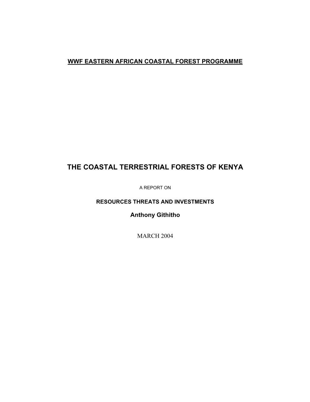 The Coastal Terrestrial Forest of Kenya, Resources Threats And