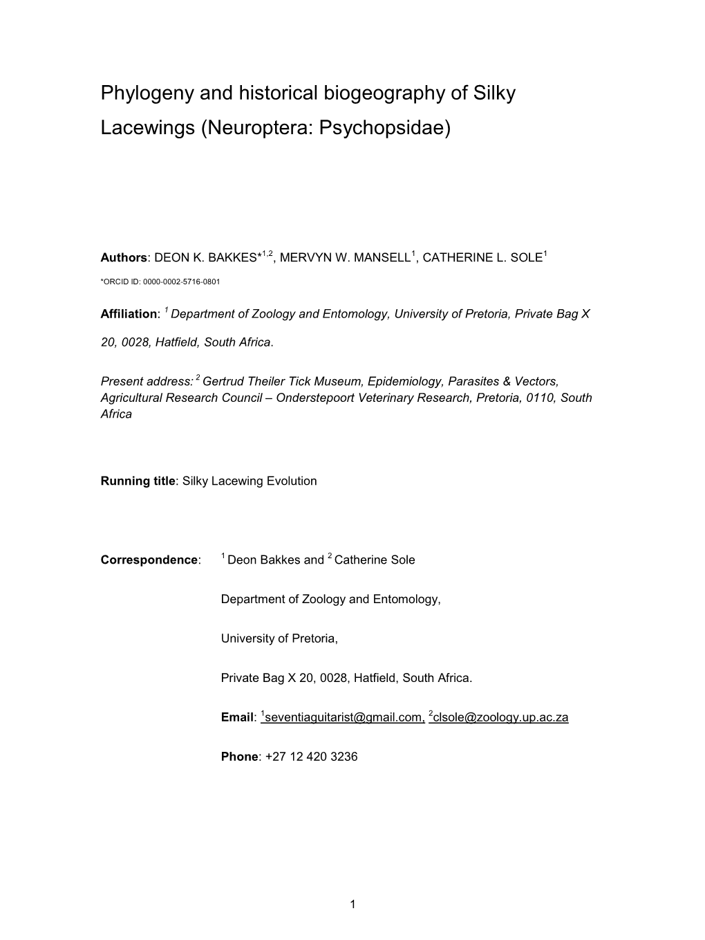 Phylogeny and Historical Biogeography of Silky Lacewings (Neuroptera: Psychopsidae)