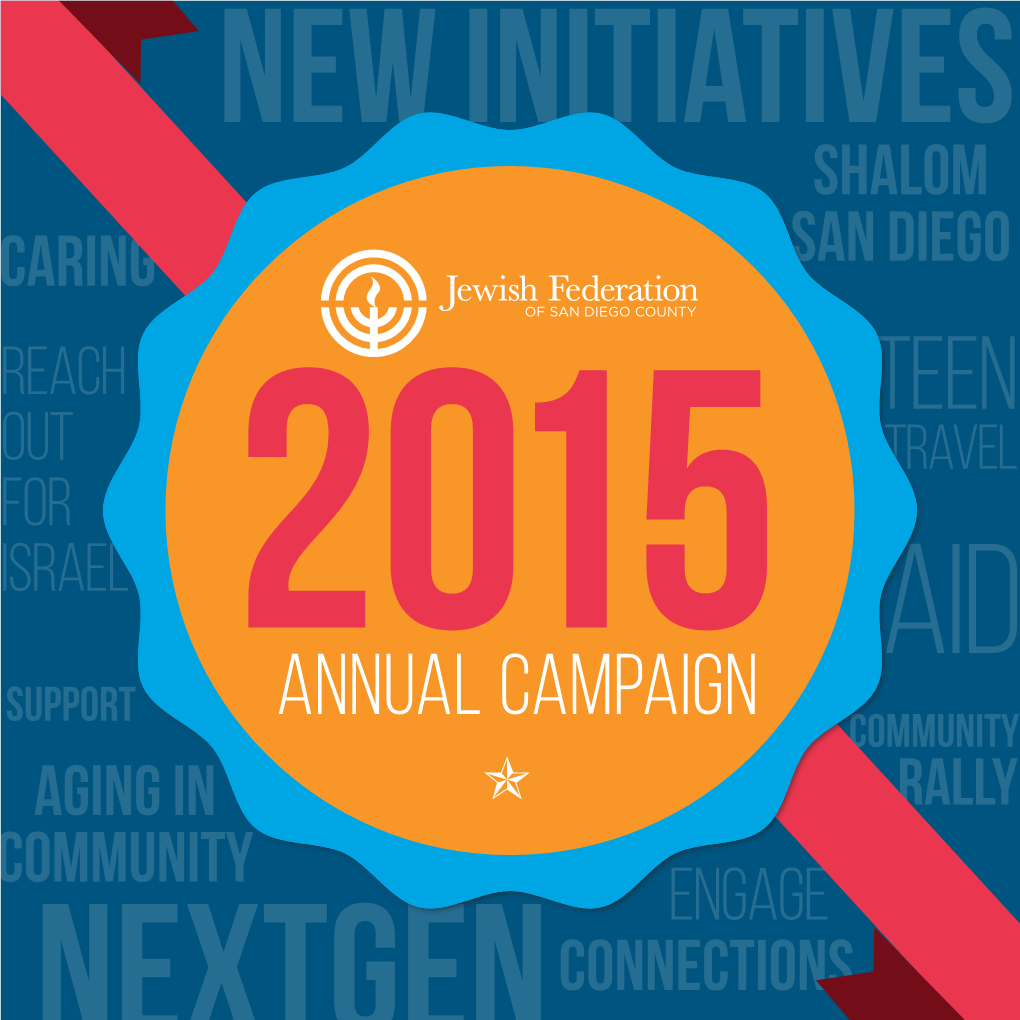 Annual Campaign Aging in Community Nextgen OUR VISION a Vibrant, Caring, Connected, and Enduring Jewish Community