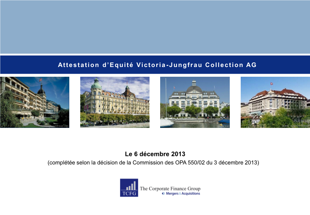 Attestation D'equité Victoria-Jungfrau Collection AG Le 6 Décembre 2013