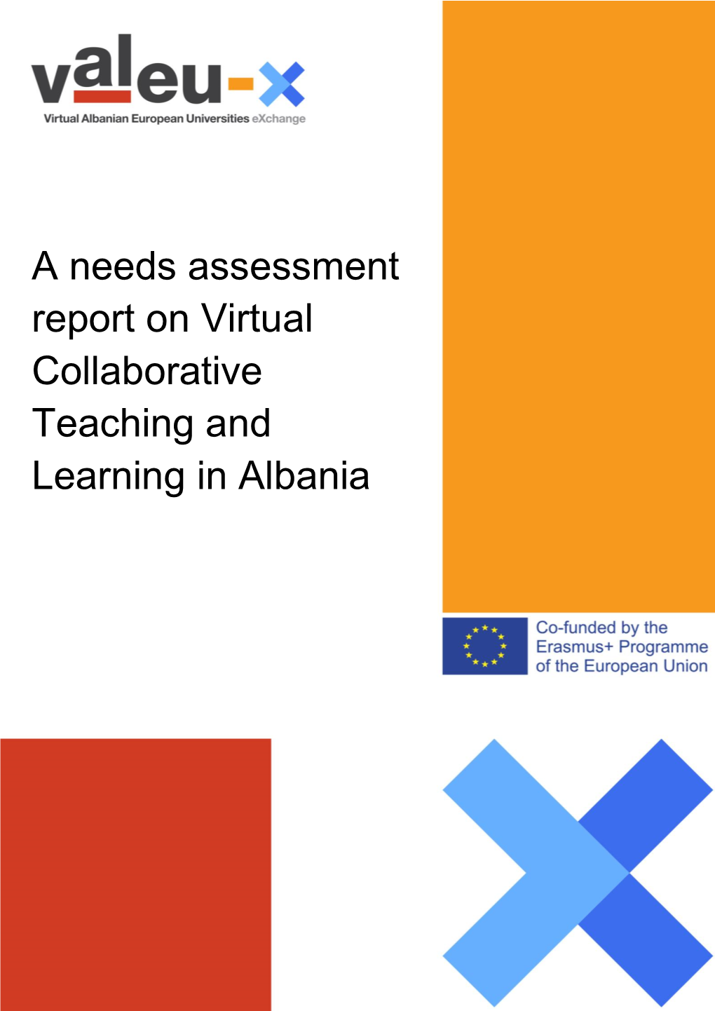 Needs Assessment Report on Virtual Collaborative Teaching and Learning in Albania