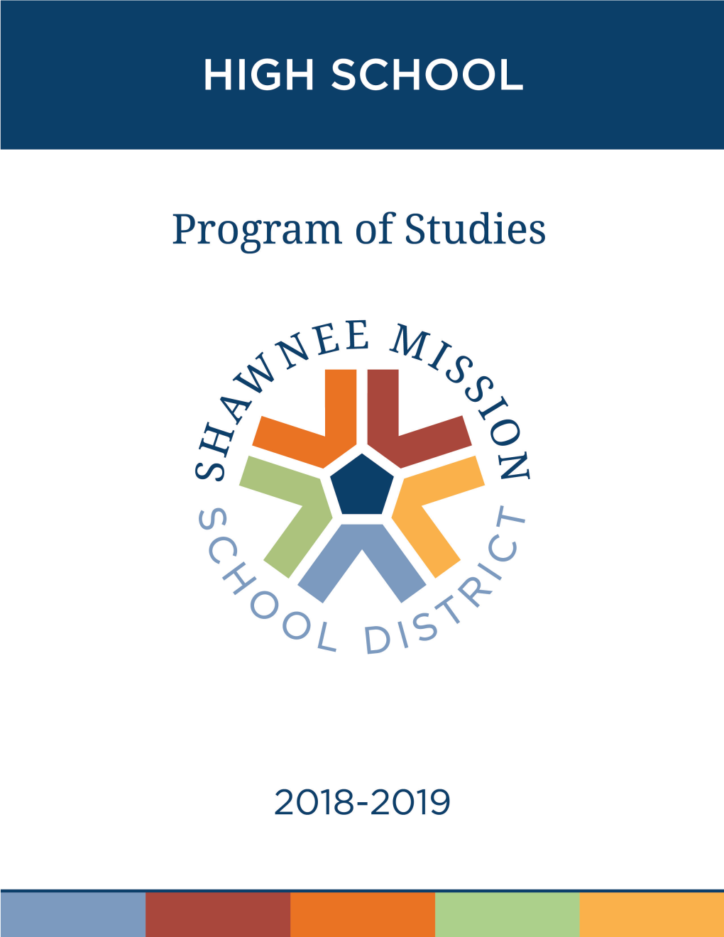 Shawnee Mission High School Program of Studies Overview