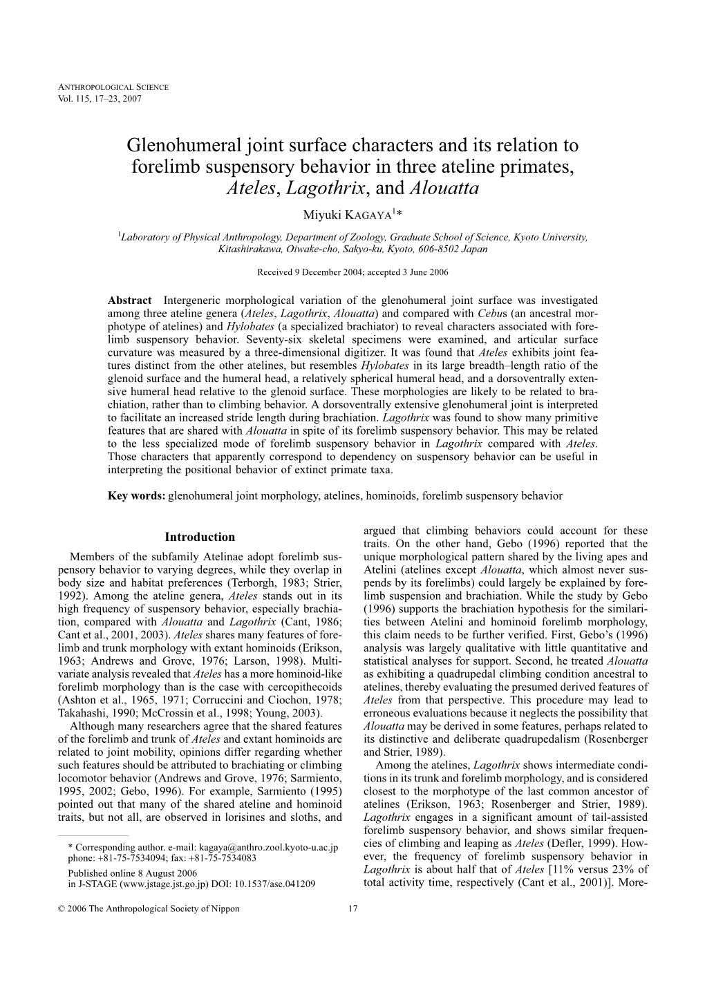 Glenohumeral Joint Surface Characters and Its Relation to Forelimb Suspensory Behavior in Three Ateline Primates, Ateles, Lagothrix, and Alouatta Miyuki KAGAYA1*