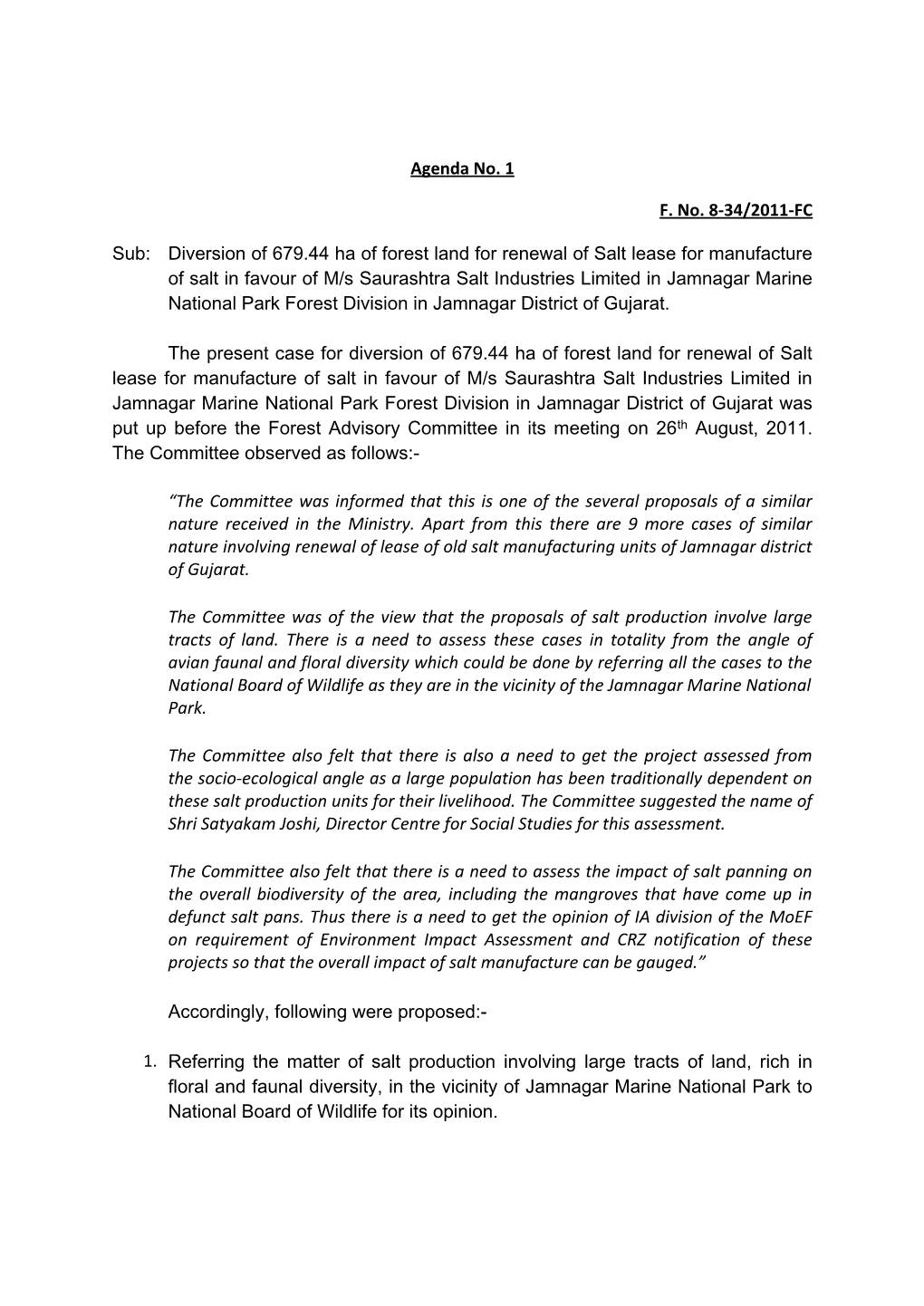 Agenda No. 1 F. No. 8-34/2011-FC Sub: Diversion of 679.44 Ha Of