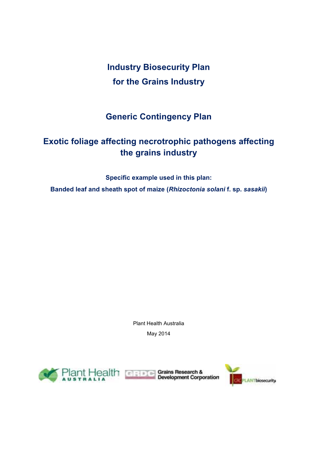 Exotic Necrotrophic Pathogens of Grains CP