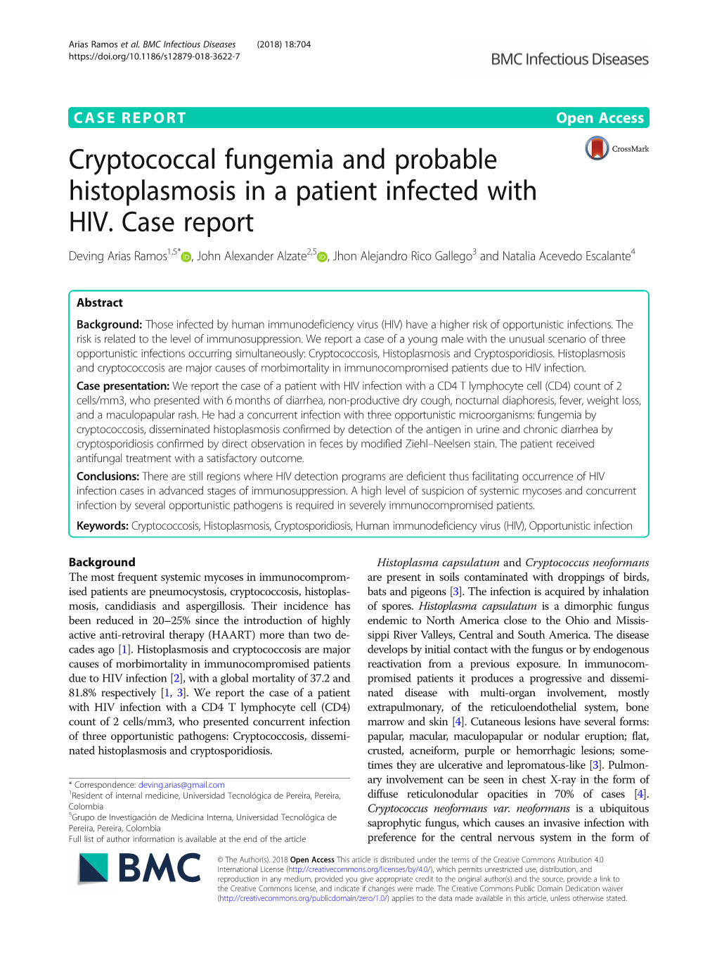 Cryptococcal Fungemia and Probable Histoplasmosis in a Patient Infected with HIV