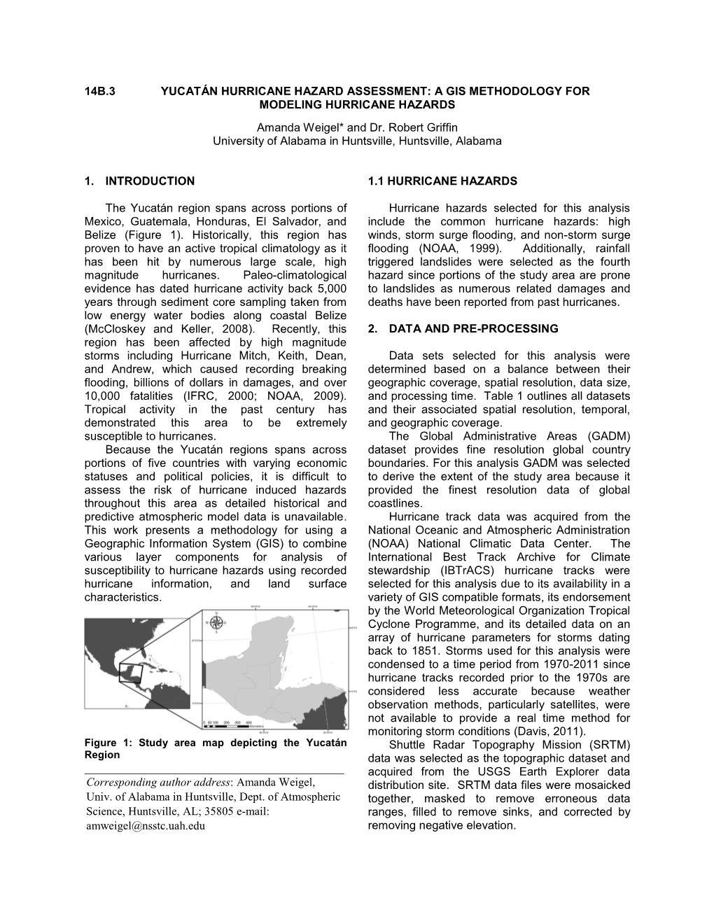 14B.3 YUCATÁN HURRICANE HAZARD ASSESSMENT: a GIS METHODOLOGY for MODELING HURRICANE HAZARDS Amanda Weigel* and Dr