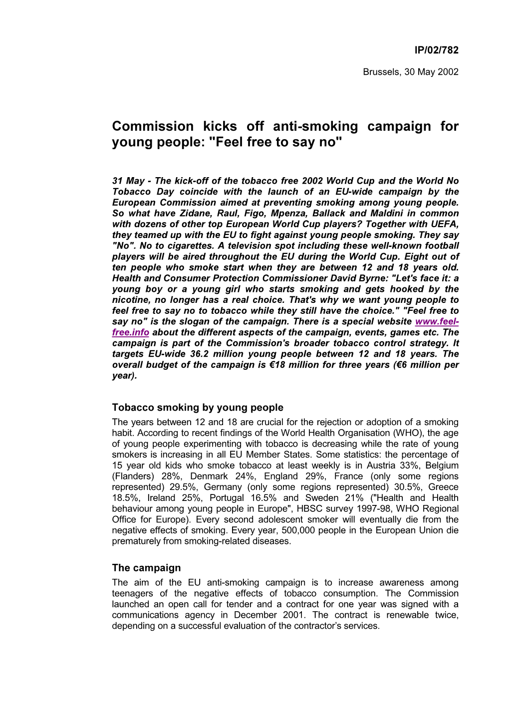 Commission Kicks Off Anti Smoking Campaign