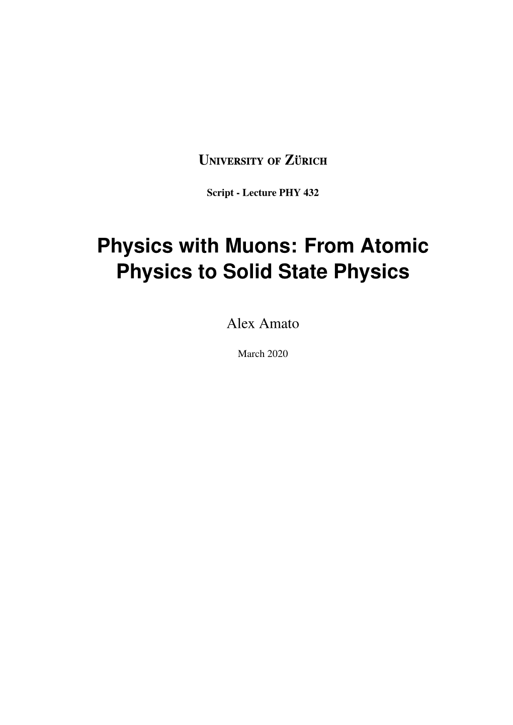 Physics with Muons: from Atomic Physics to Solid State Physics