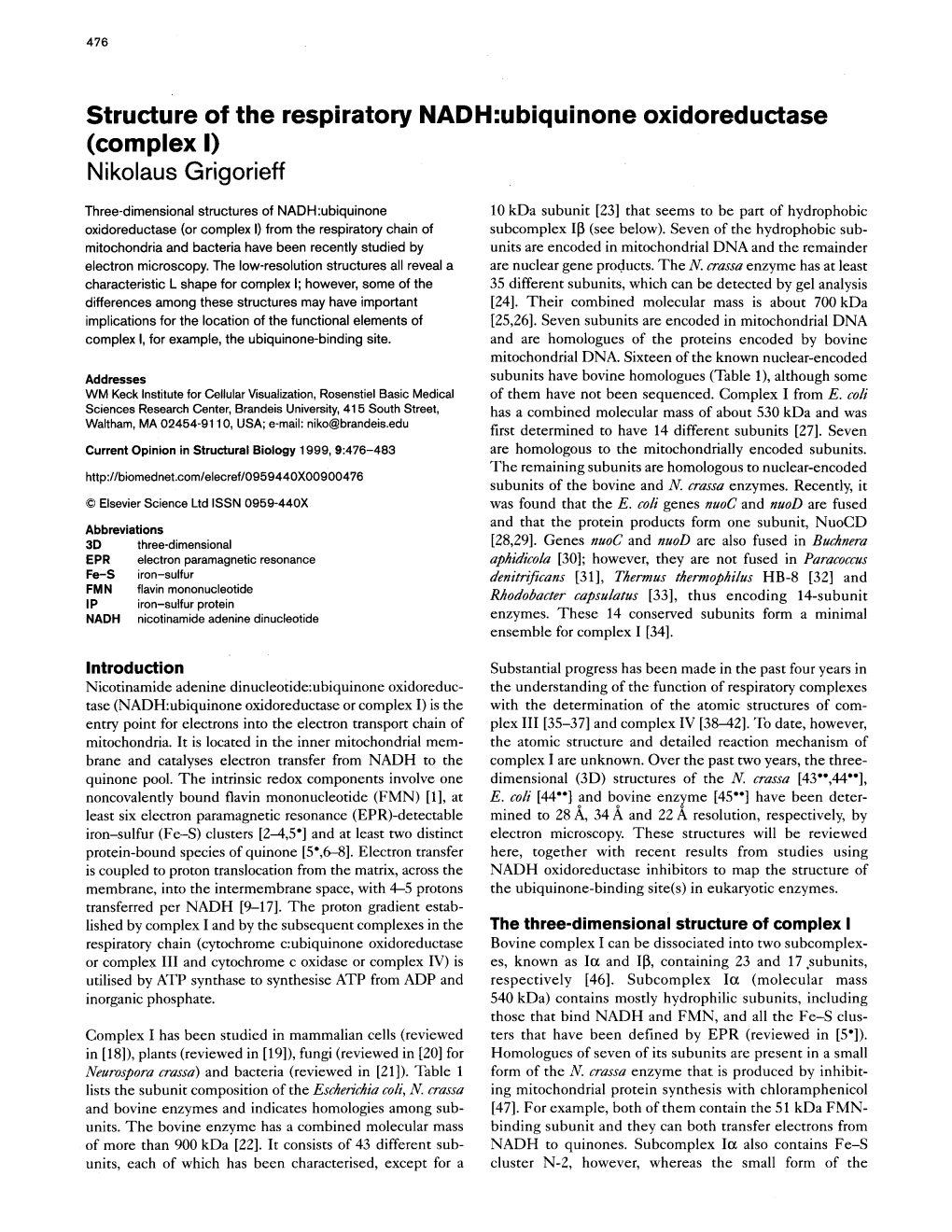 Structure of the Respiratory NADH:Ubiquinone Oxidoreductase (Complex I) Nikolaus Grigorieff