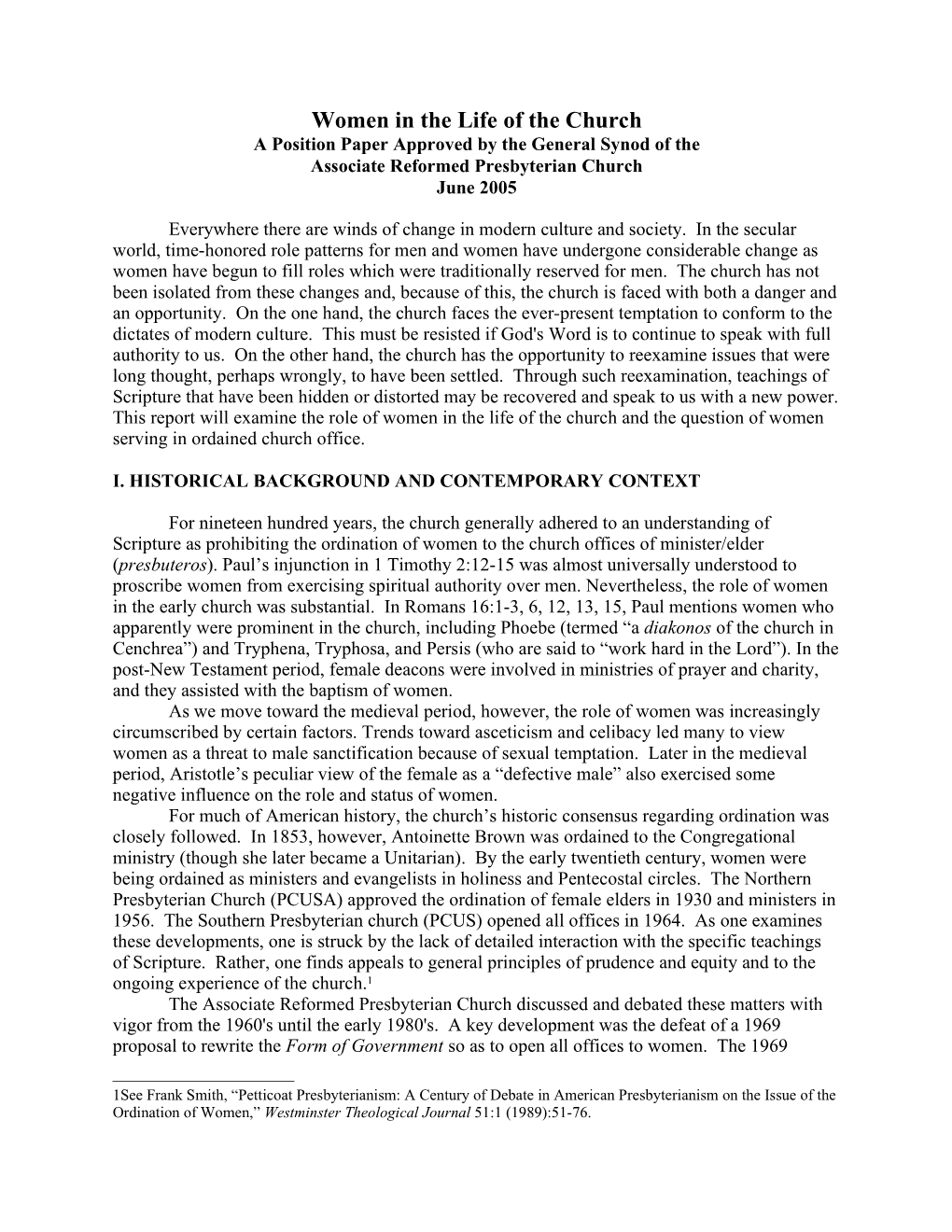 Women in the Life of the Church a Position Paper Approved by the General Synod of the Associate Reformed Presbyterian Church June 2005