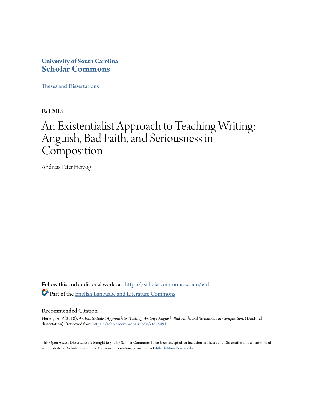 An Existentialist Approach to Teaching Writing: Anguish, Bad Faith, and Seriousness in Composition Andreas Peter Herzog