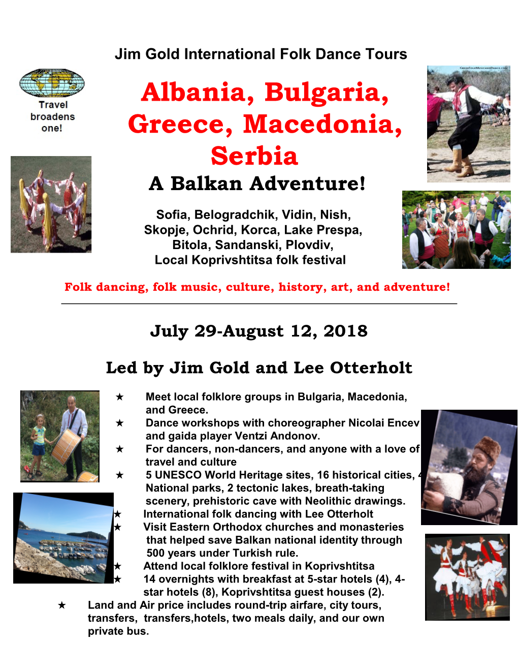 Albania, Bulgaria, Greece, Macedonia, Serbia a Balkan Adventure!