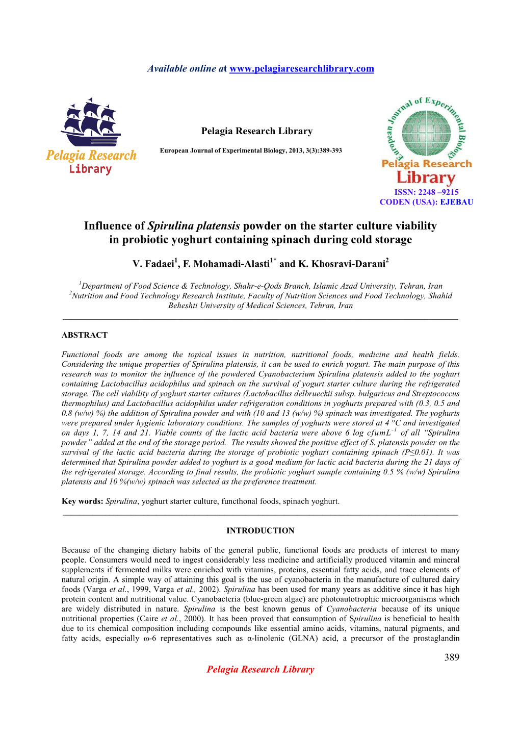 Influence of Spirulina Platensis Powder on the Starter Culture Viability in Probiotic Yoghurt Containing Spinach During Cold Storage