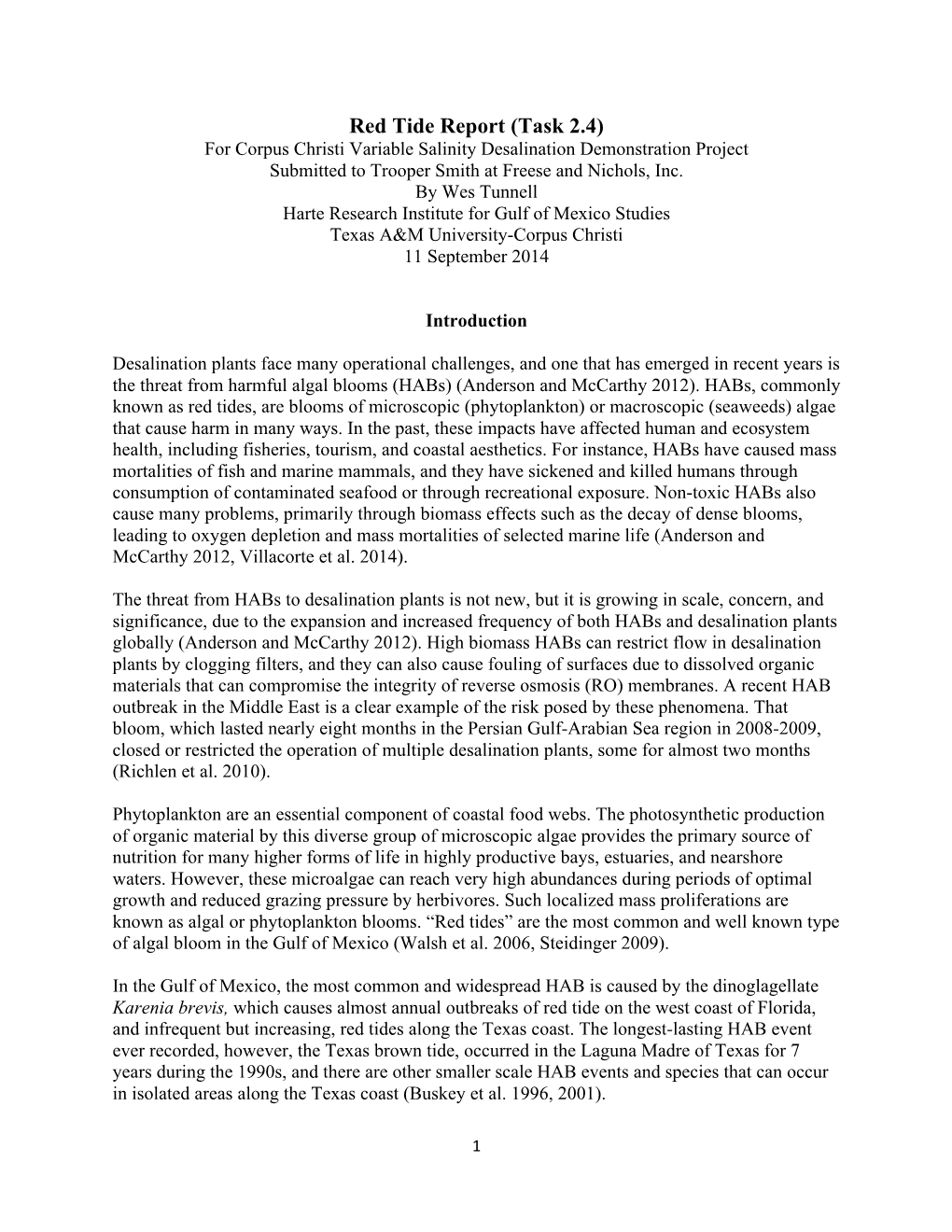 Red Tide Report (Task 2.4) for Corpus Christi Variable Salinity Desalination Demonstration Project Submitted to Trooper Smith at Freese and Nichols, Inc