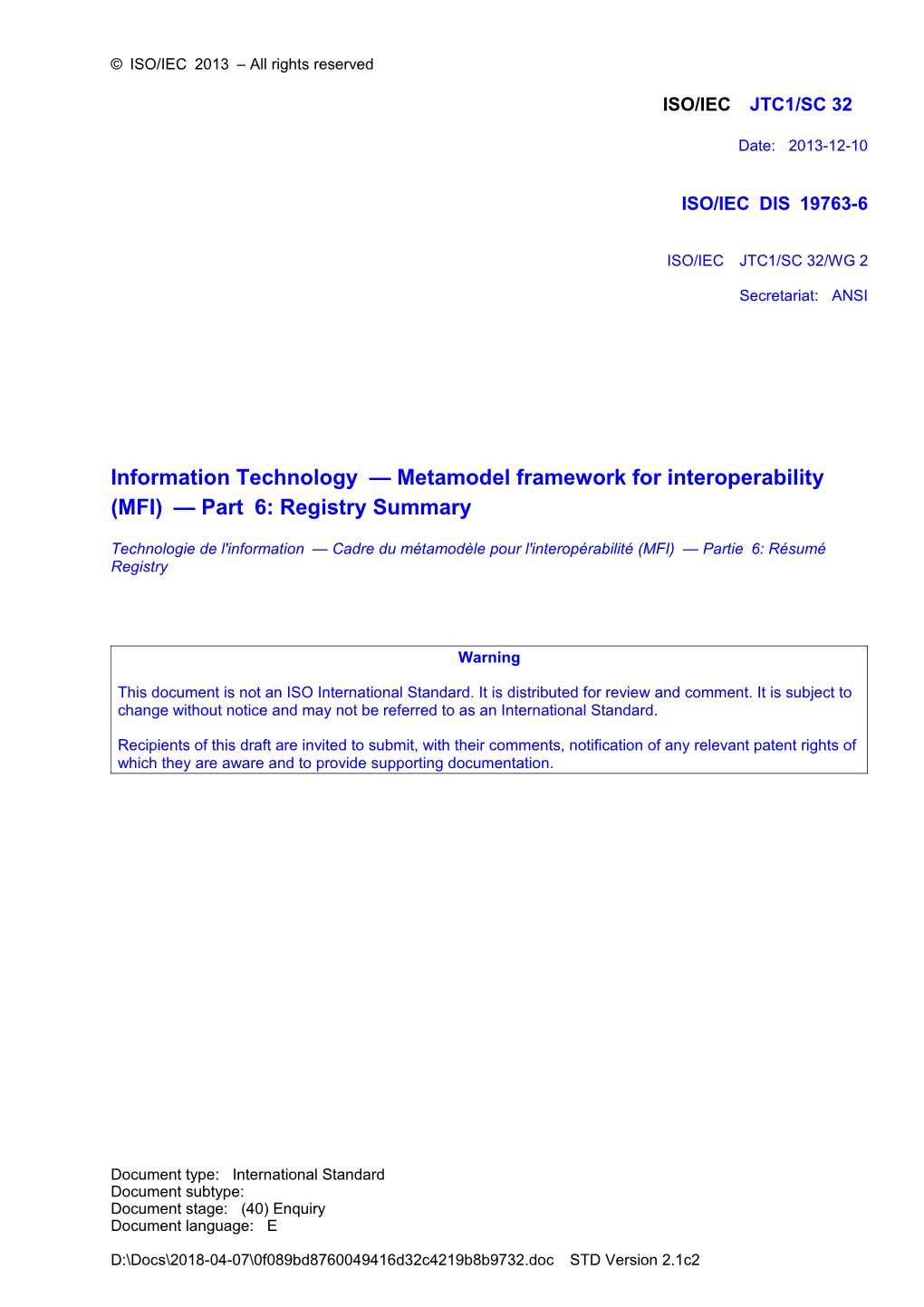 Information Technology Metamodel Framework for Interoperability (MFI) Part6: Registry Summary