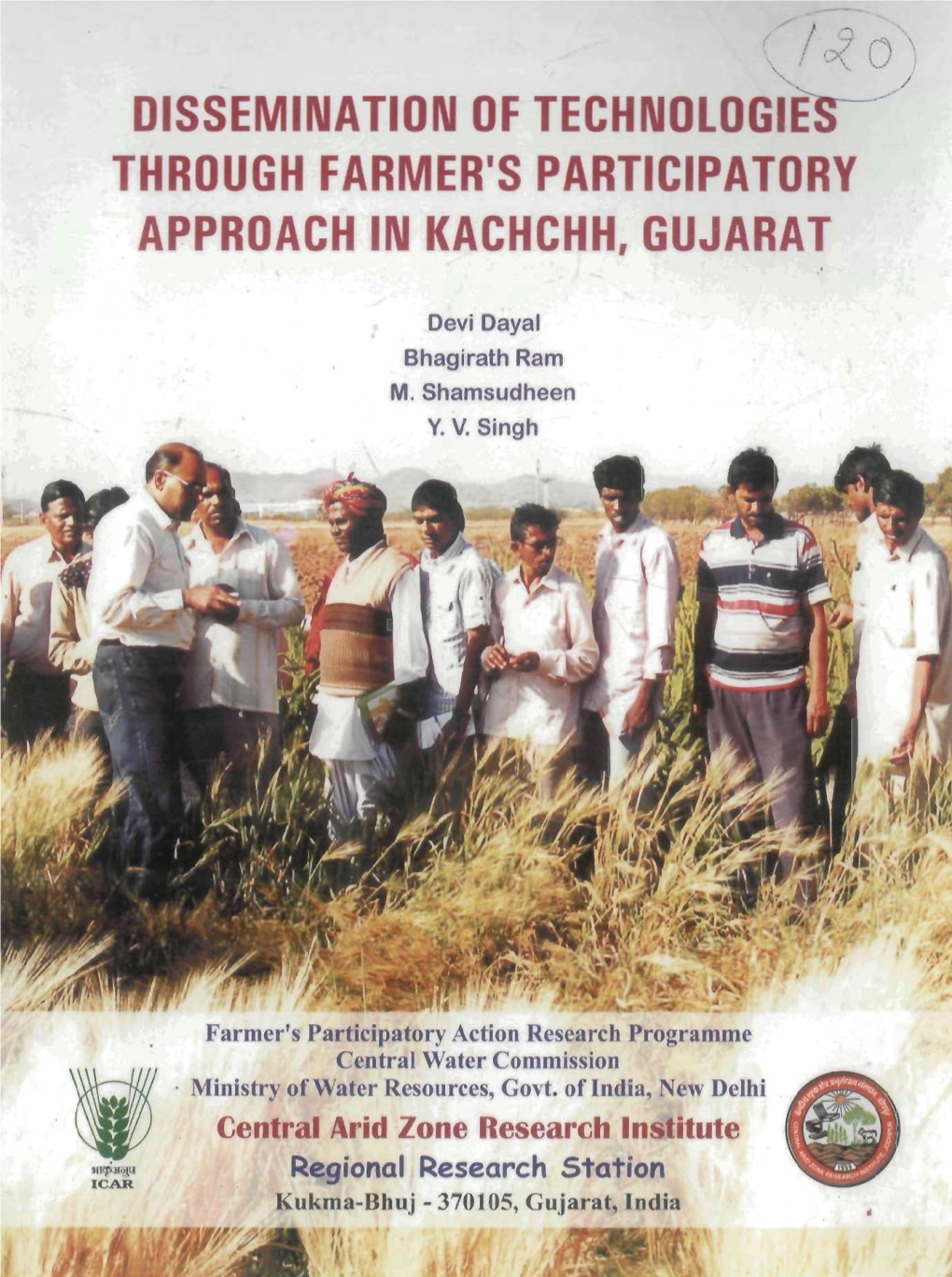 Dissemination of Technologie Through Farmer's Participatory Approach in Kachchh, Gujarat