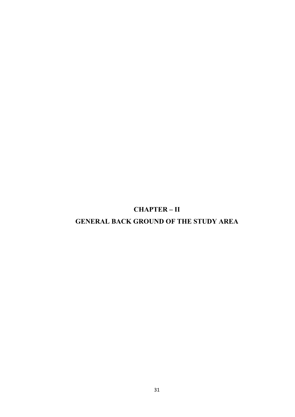 Chapter – Ii General Back Ground of the Study Area