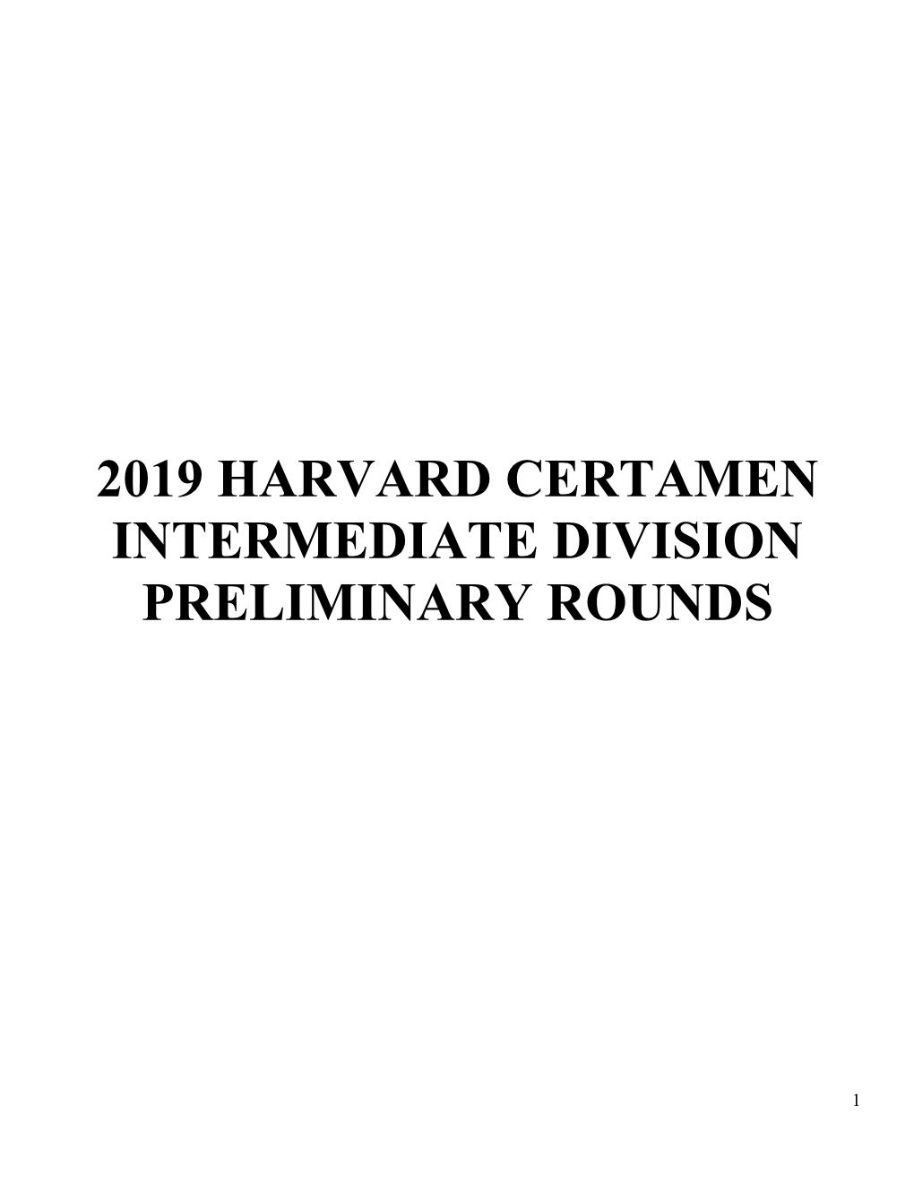 2019 Harvard Certamen Intermediate Division Preliminary Rounds