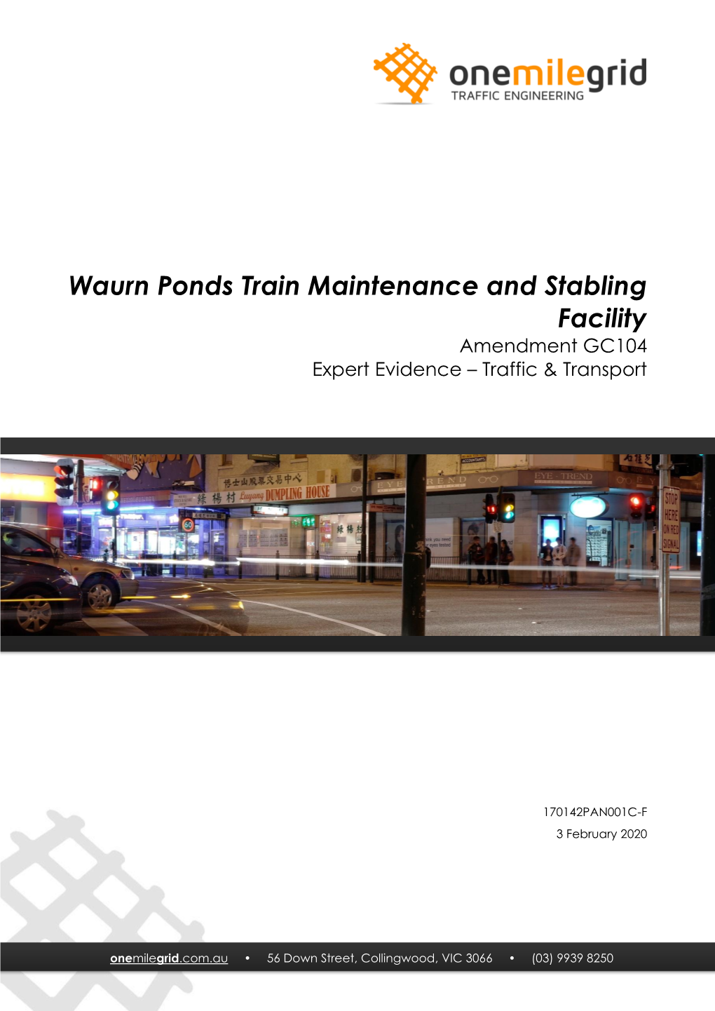 Waurn Ponds Train Maintenance and Stabling Facility Amendment GC104 Expert Evidence – Traffic & Transport