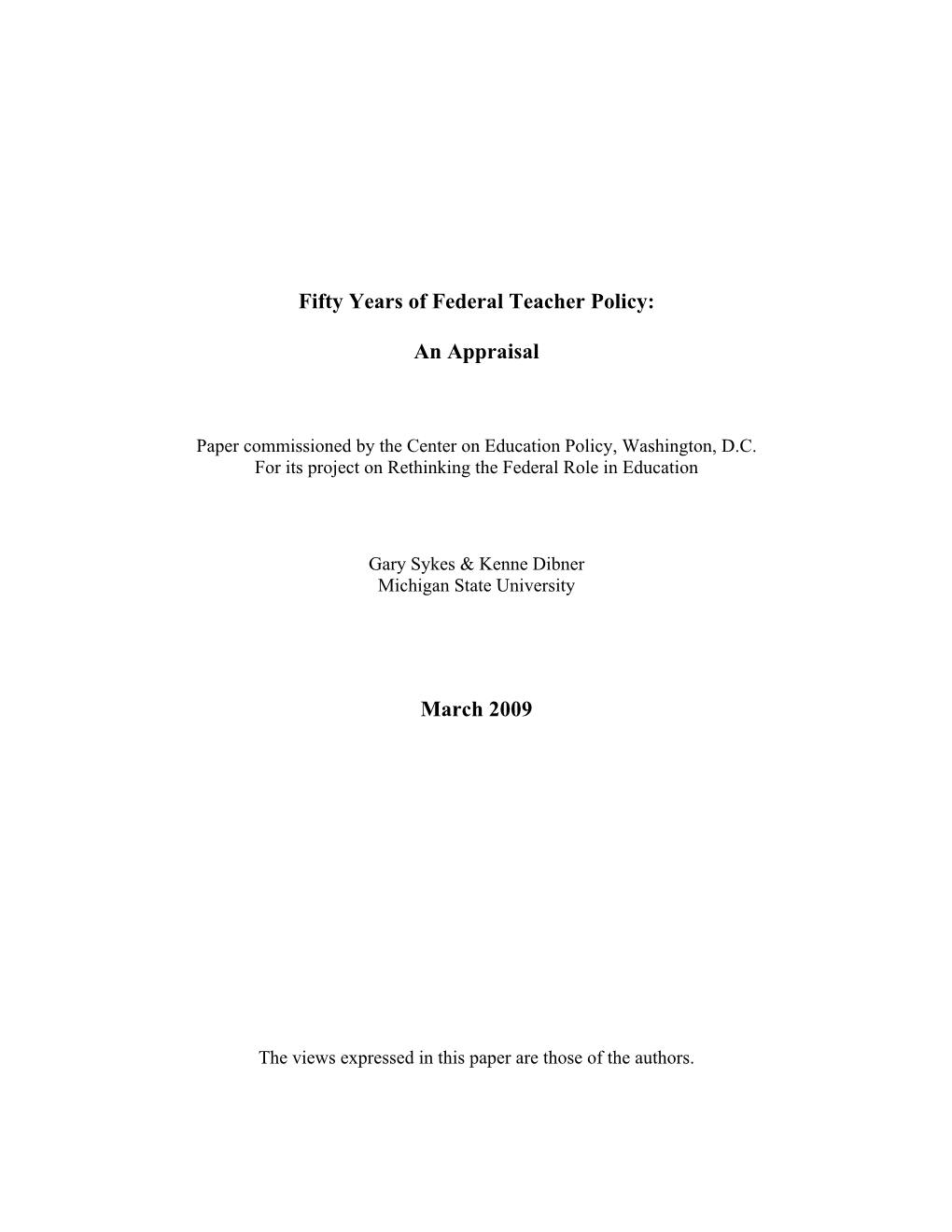 Federal Policy Directed to Teaching and Teachers Is the Subject of This Review