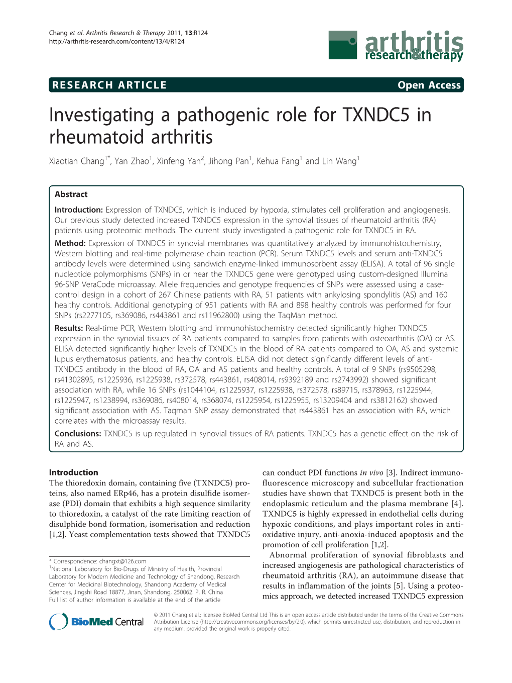 Investigating a Pathogenic Role for TXNDC5 in Rheumatoid Arthritis Xiaotian Chang1*, Yan Zhao1, Xinfeng Yan2, Jihong Pan1, Kehua Fang1 and Lin Wang1