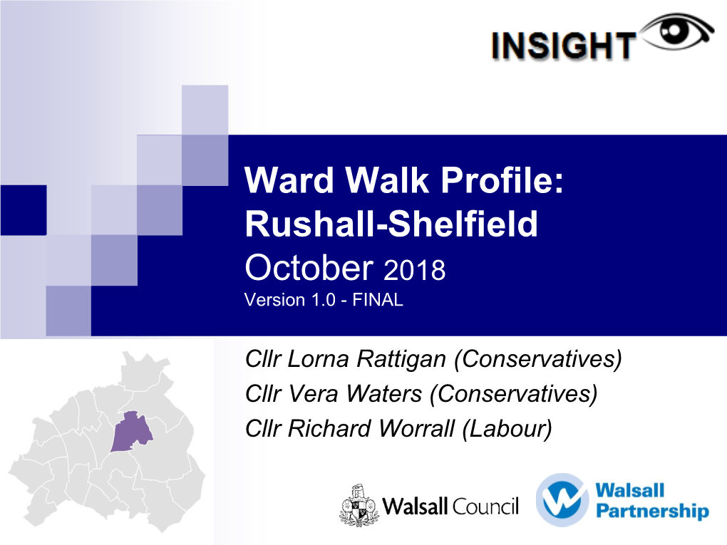 Ward Walk Profile: Rushall-Shelfield October 2018 Version 1.0 - FINAL