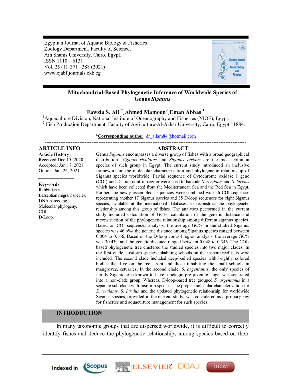 Mitochondrial-Based Phylogenetic Inference of Worldwide Species of Genus Siganus Fawzia S. Ali , Ahmed Mamoon , Eman Abbas INTR