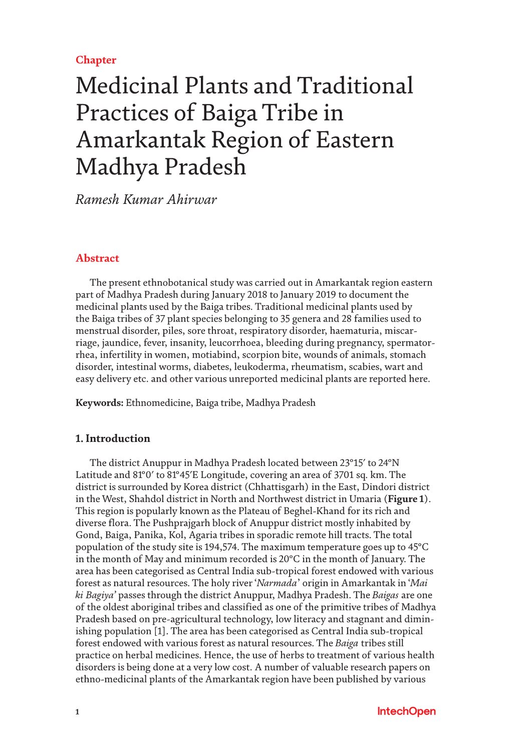 Medicinal Plants and Traditional Practices of Baiga Tribe in Amarkantak Region of Eastern Madhya Pradesh Ramesh Kumar Ahirwar