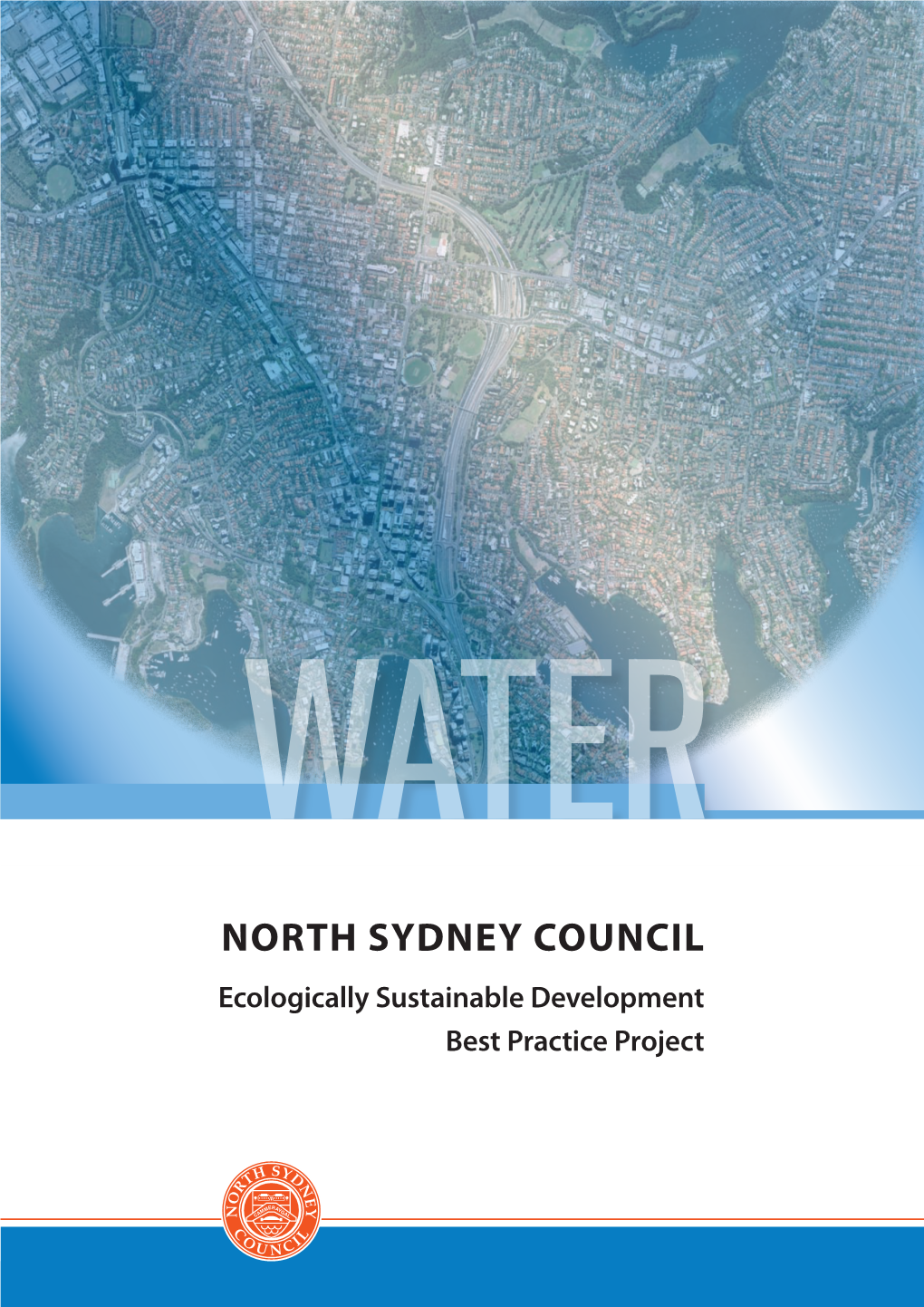 North Sydney Council Ecologically Sustainable Development Best Practice Project