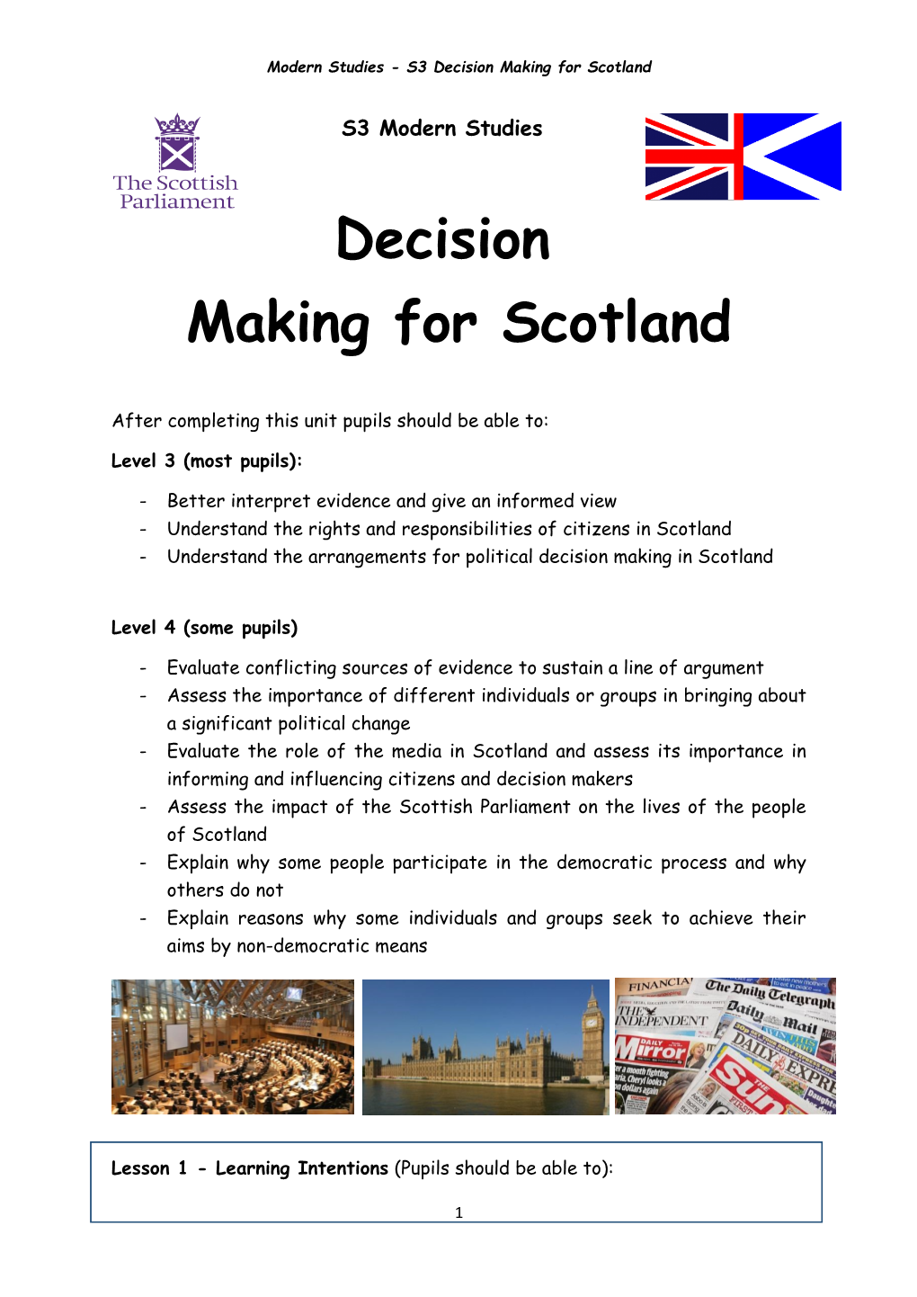 Decision Making for Scotland
