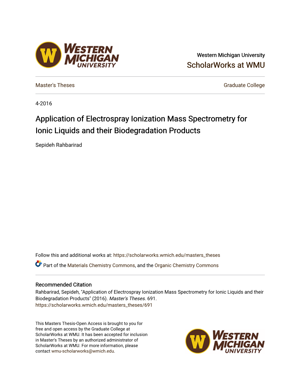 Application of Electrospray Ionization Mass Spectrometry for Ionic Liquids and Their Biodegradation Products